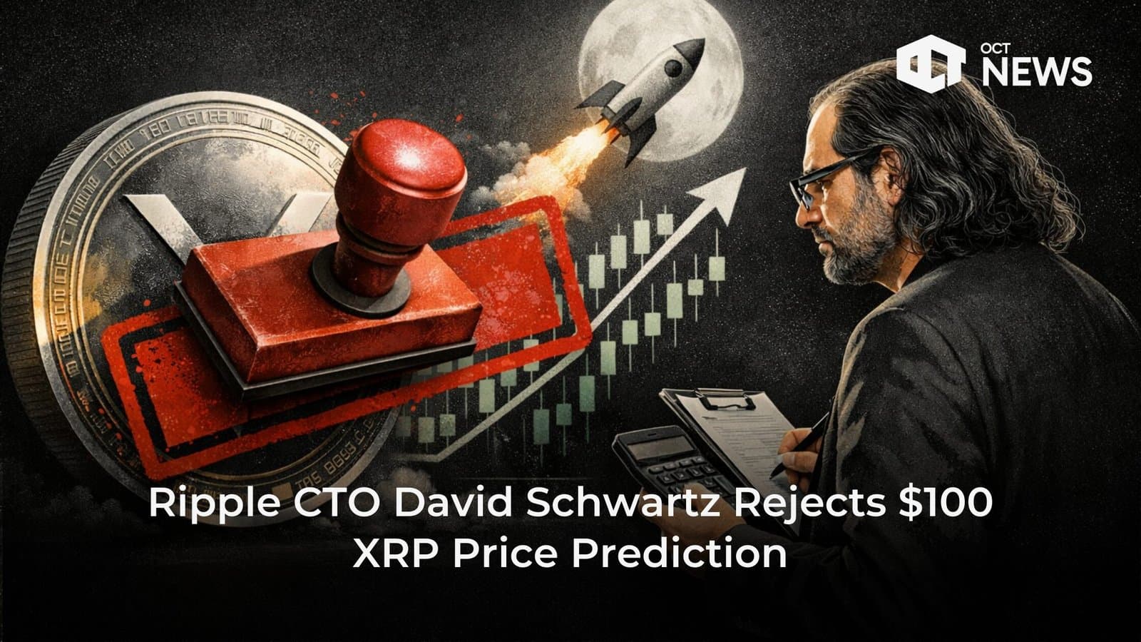 Ripple CTO David Schwartz Rejects $100 XRP Price Prediction