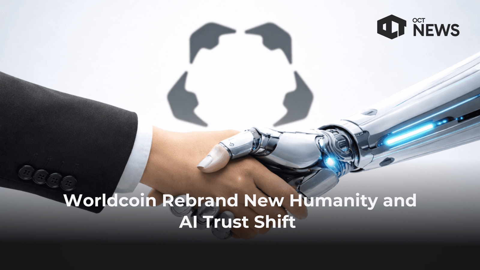 Worldcoin Rebrands to New Humanity: AI Trust & Human Verification