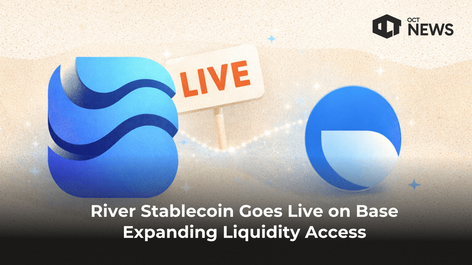 River Stablecoin Goes Live on Base Expanding Liquidity Access