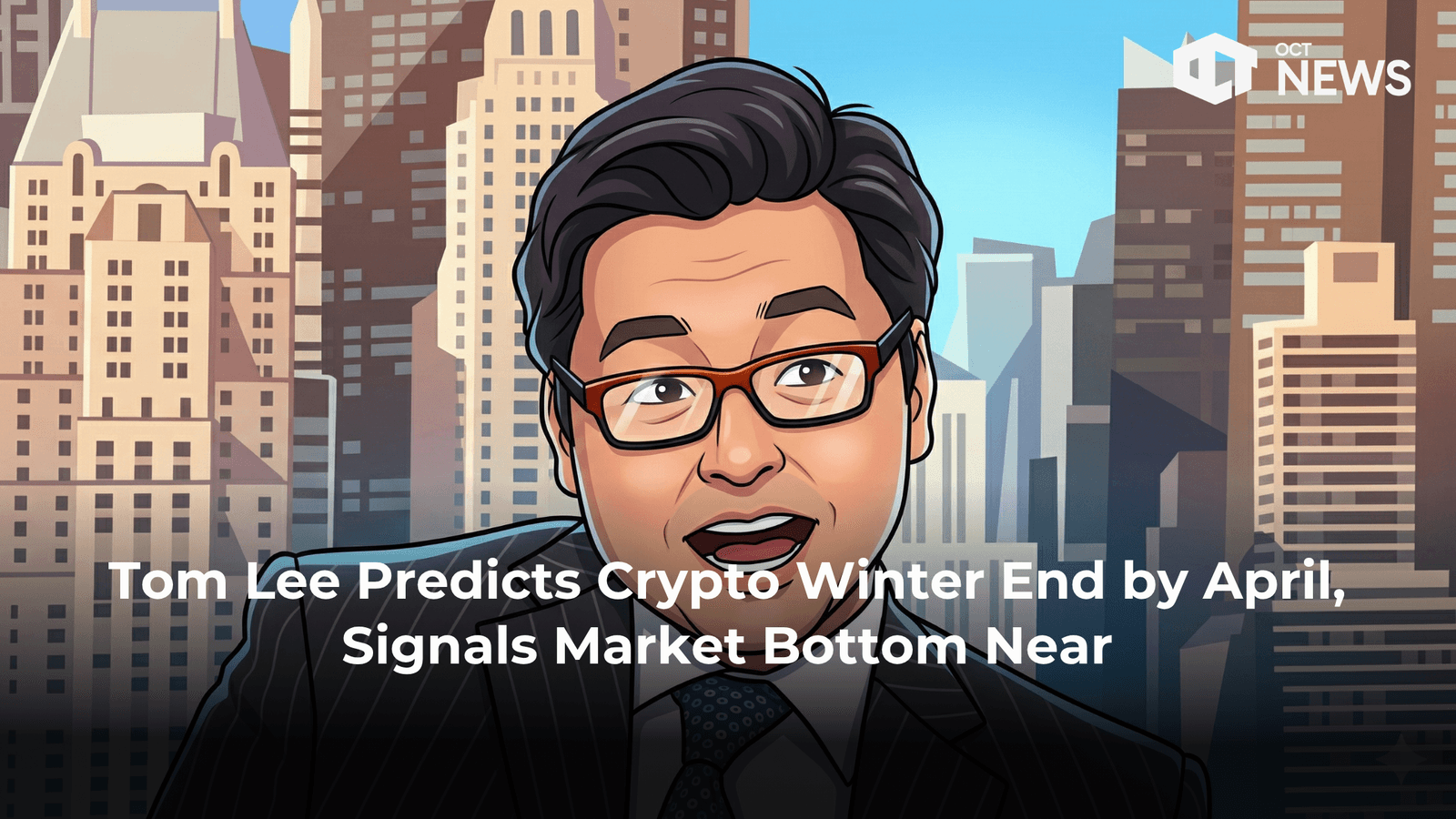 Tom Lee Predicts Crypto Winter End by April