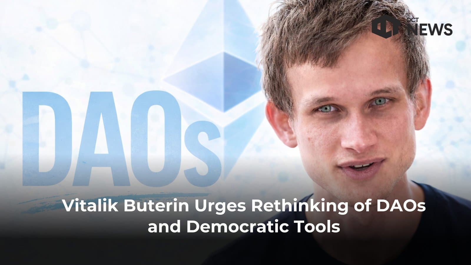 Vitalik Buterin Urges Rethinking of DAOs and Democratic Tools image