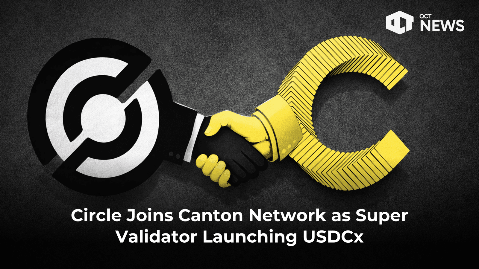 Circle Joins Canton Network as Super Validator Launching USDCx