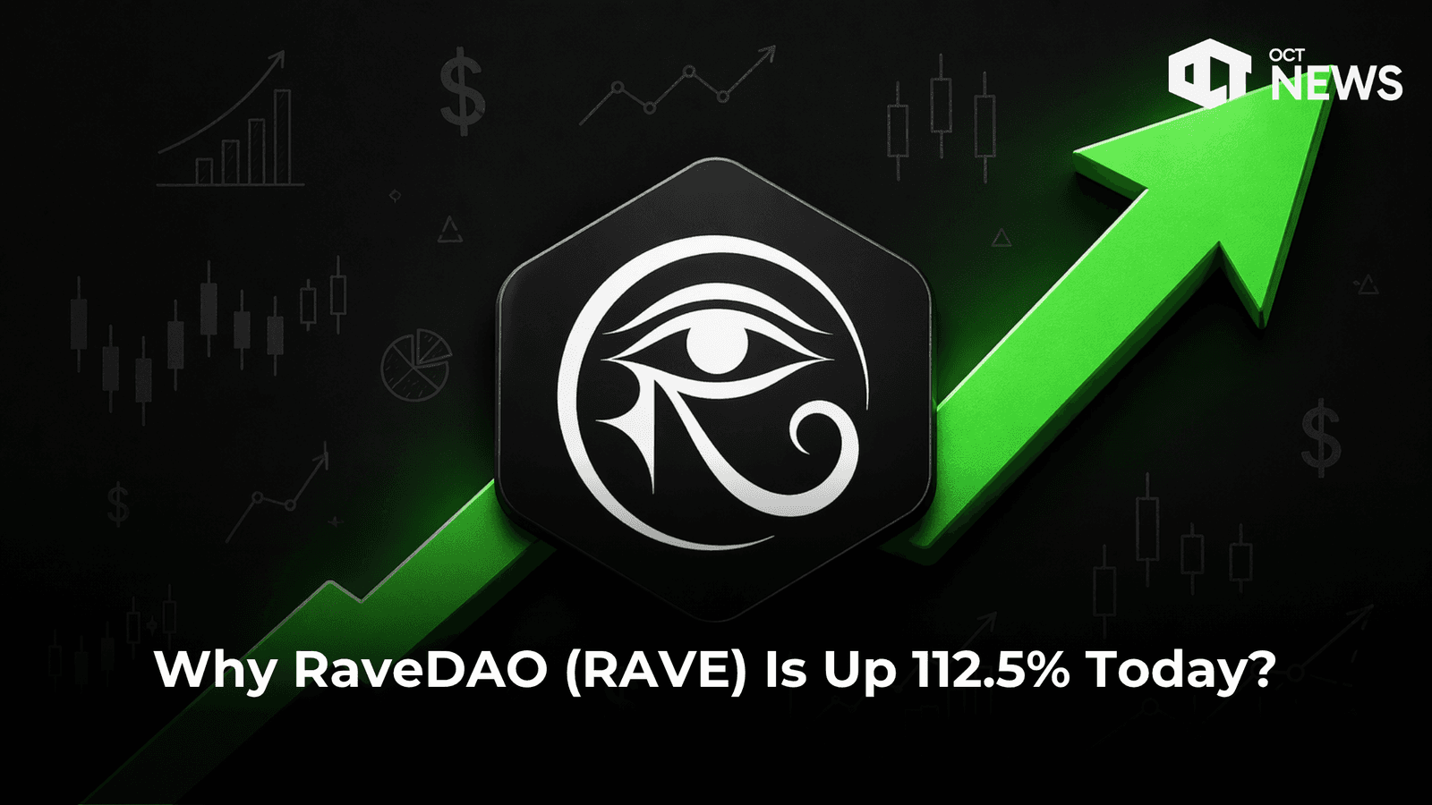 Why RaveDAO (RAVE) Is Up 112.5% Today?