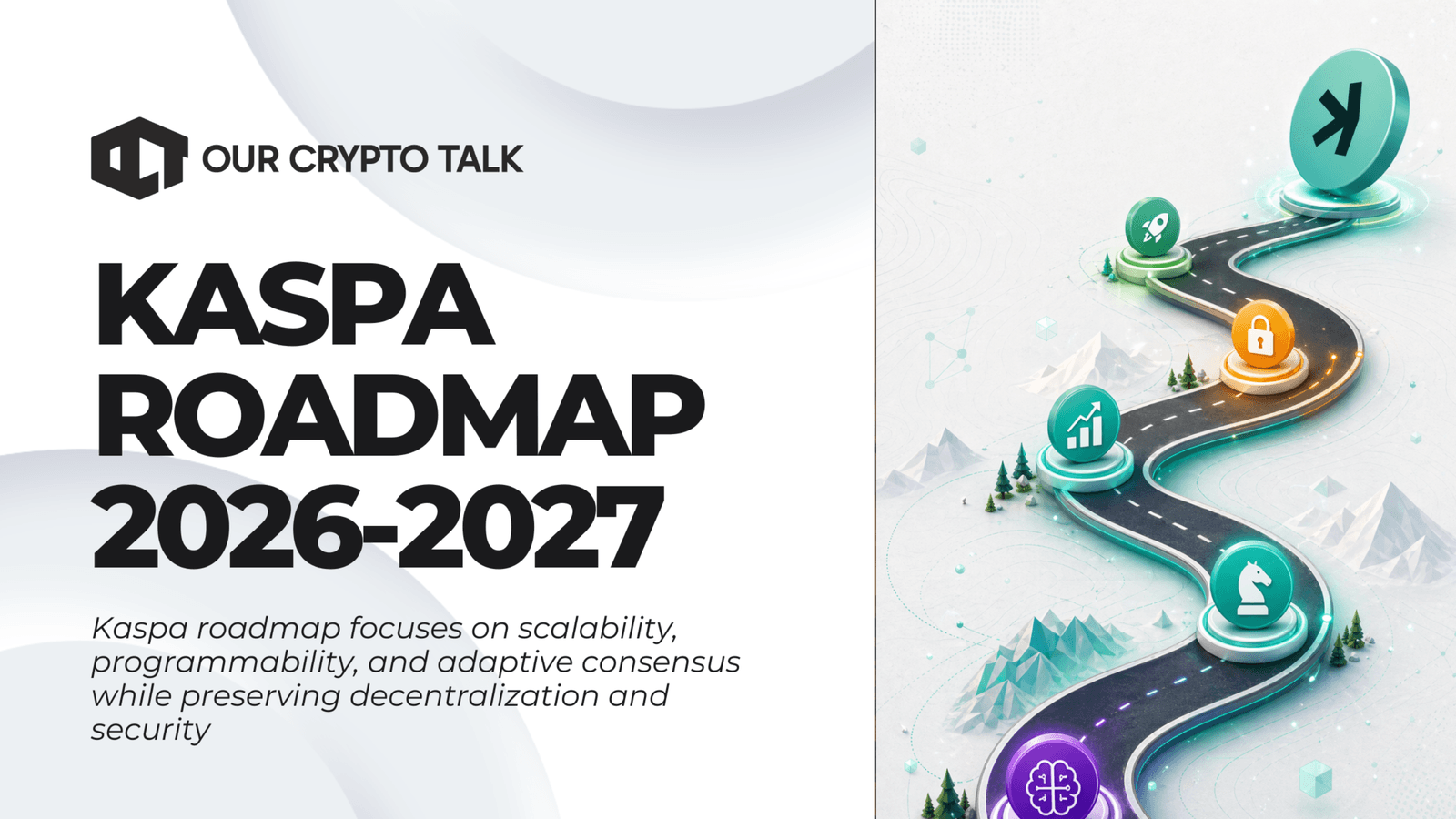 Kaspa Roadmap 2026-2027: Every Upgrade, and What It Means