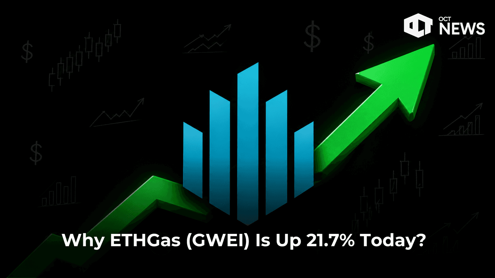 Why ETHGas (GWEI) Is Up 21.7% Today? image