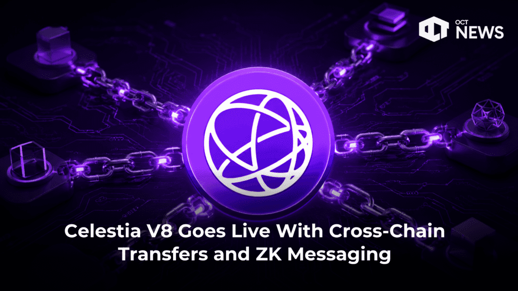 Celestia V8 Goes Live With Cross-Chain Transfers and ZK Messaging image