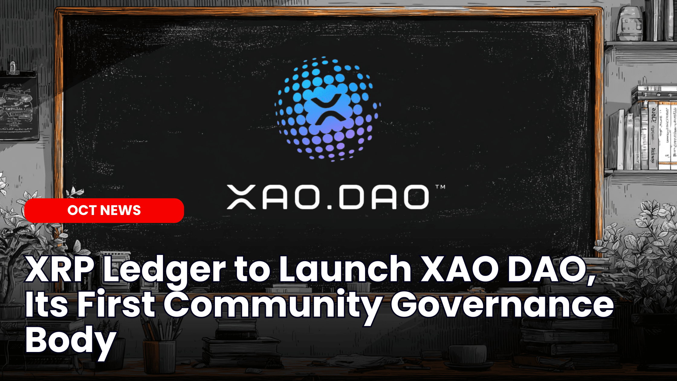XRP Ledger to Launch XAO DAO, Its First Community Governance Body