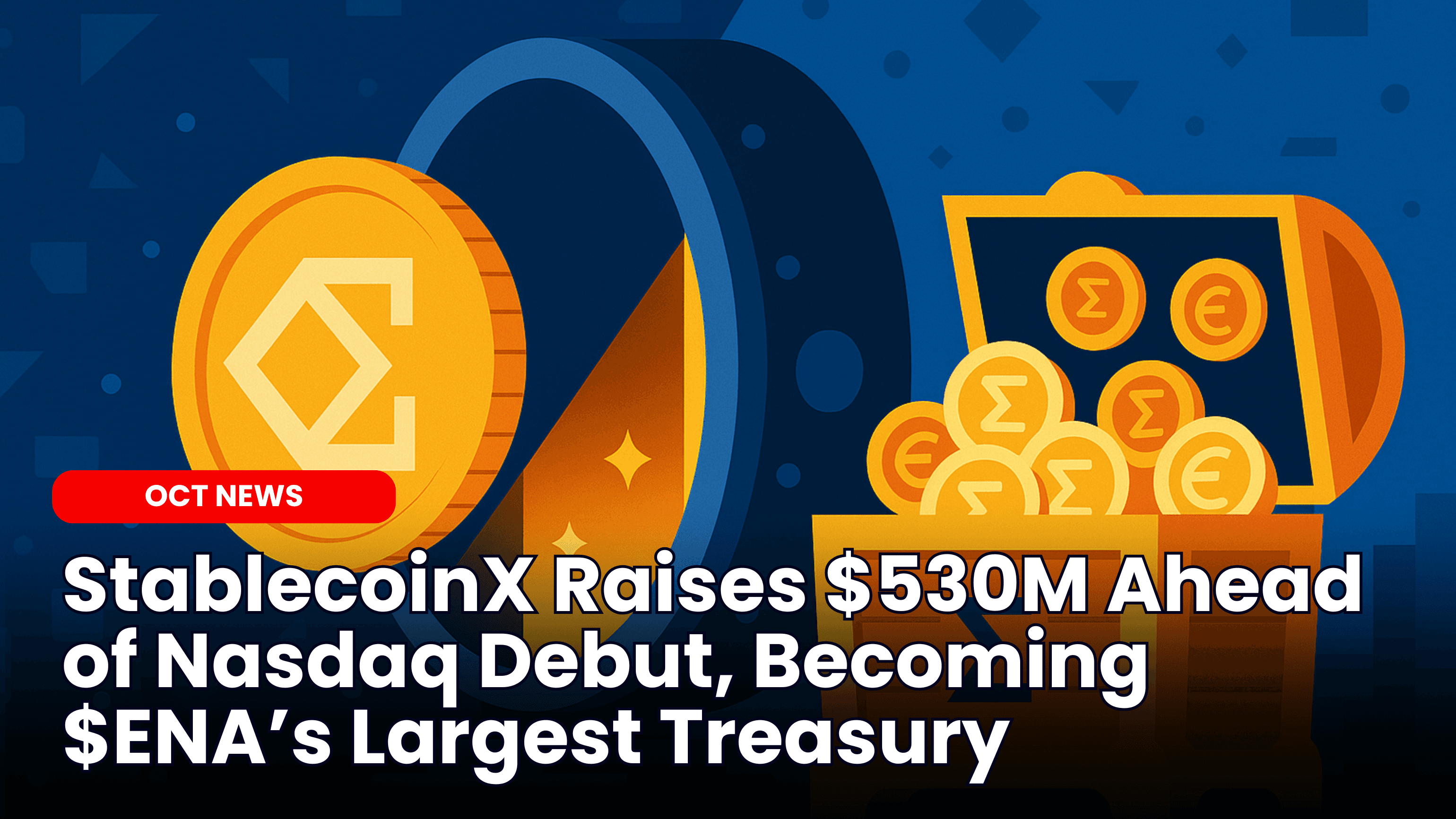 StablecoinX Raises $530M Ahead of Nasdaq Debut