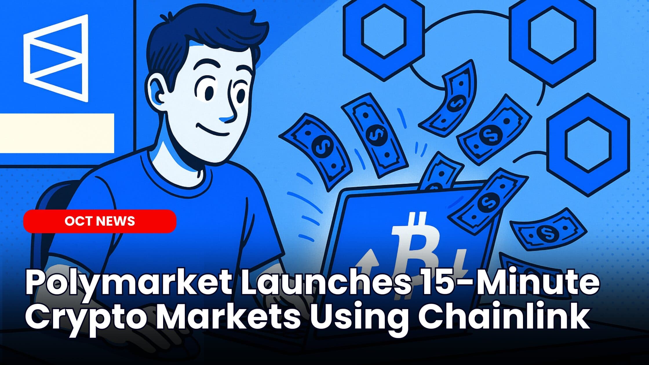 Polymarket Launches 15-Minute Crypto Markets Using Chainlink