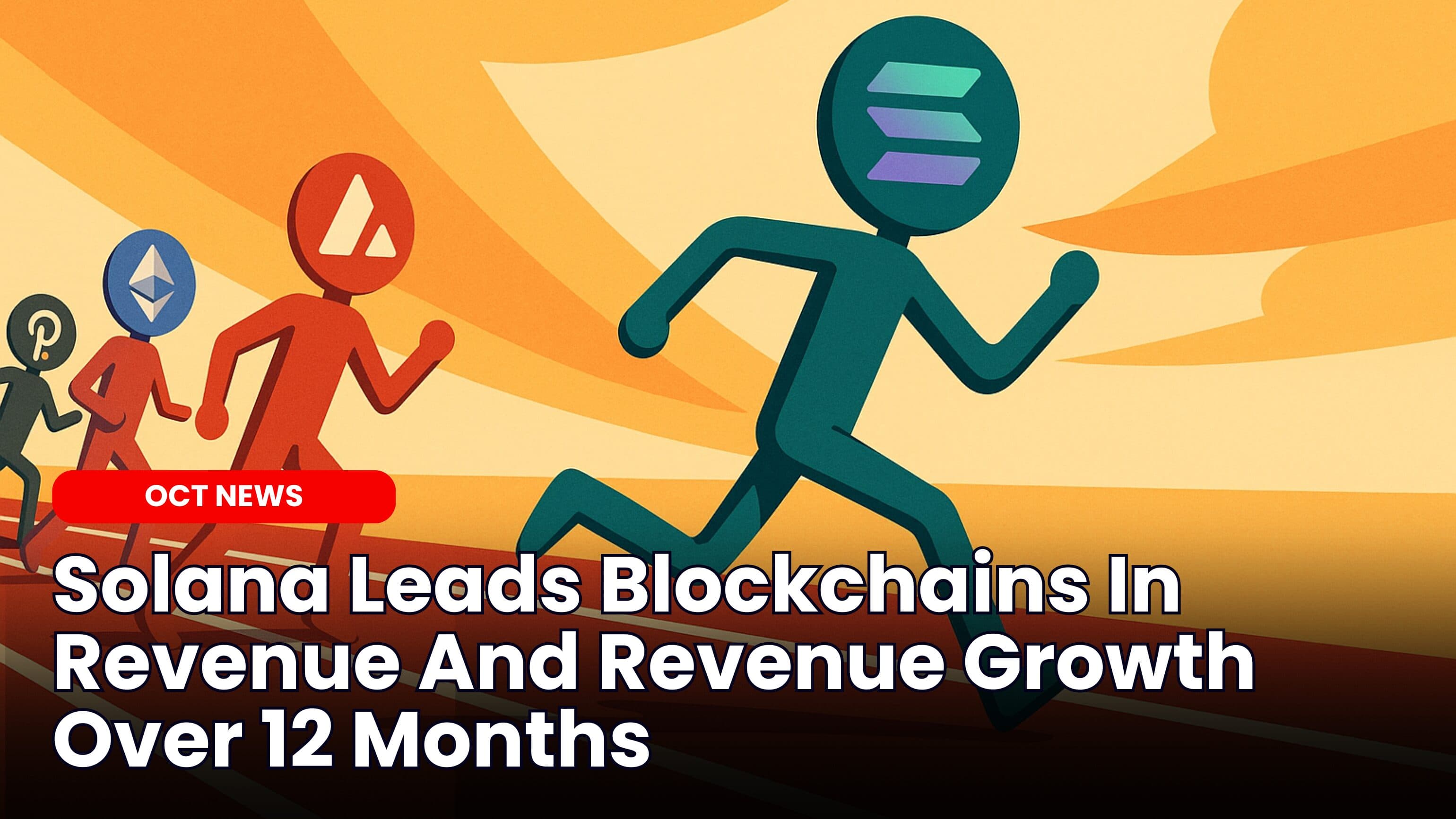 Solana Leads In Revenue And Revenue Growth Over 12 Months