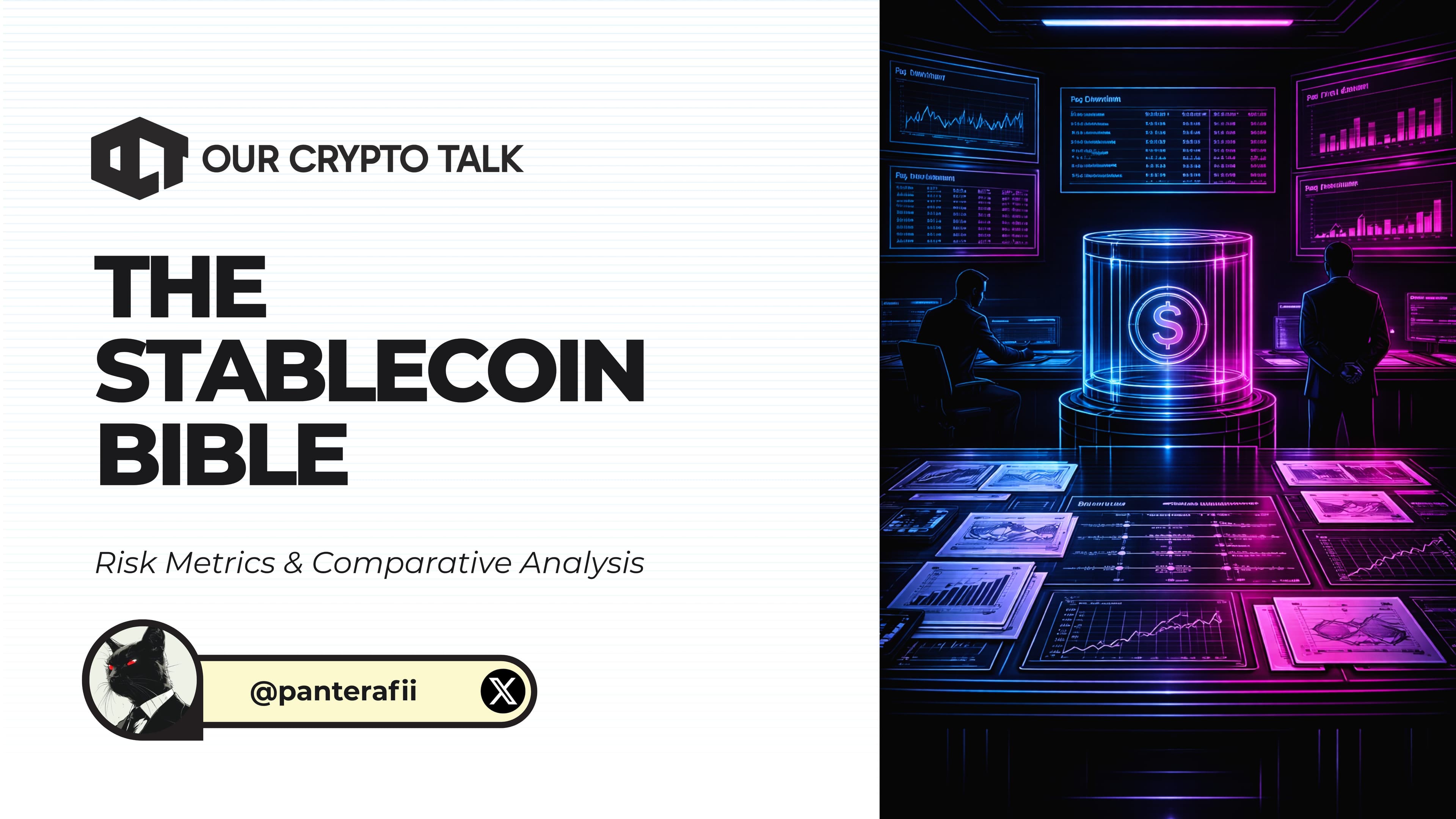 The Stablecoin Bible : Risk Metrics & Comparative Analysis