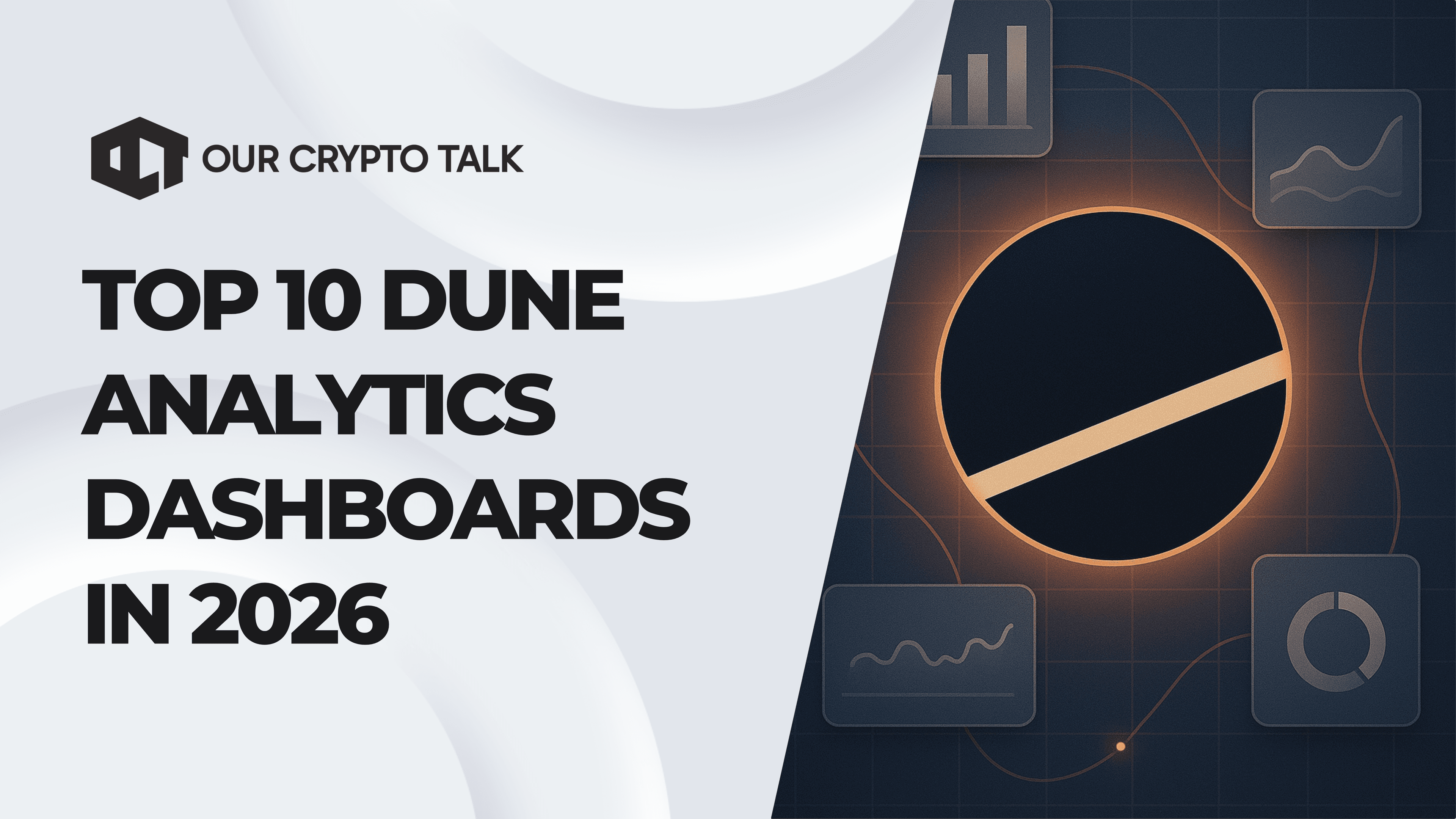 Top 10 Dune Analytics Dashboards Every Web3 User Needs in 2026