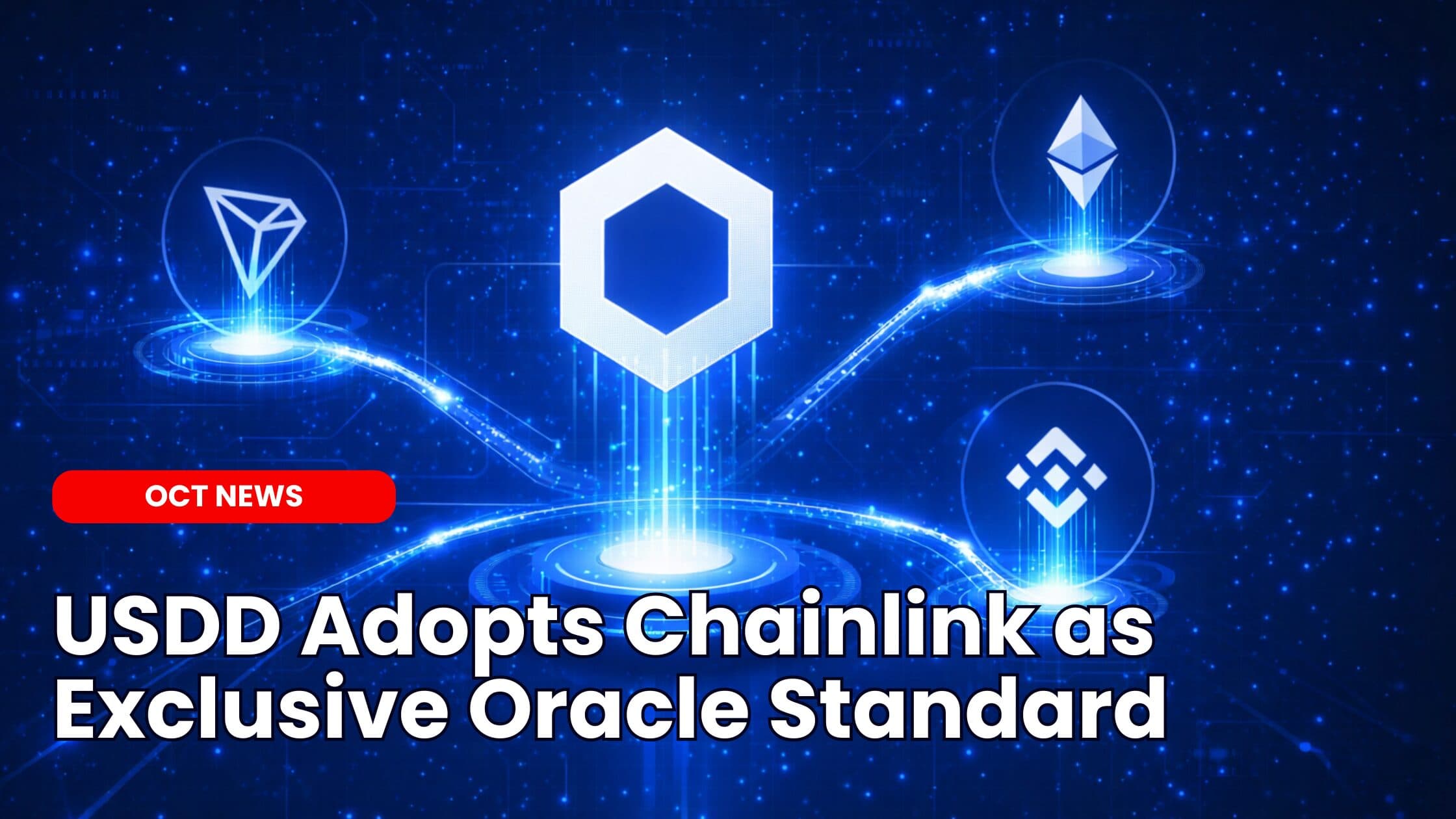 USDD Adopts Chainlink as Exclusive Oracle Standard image
