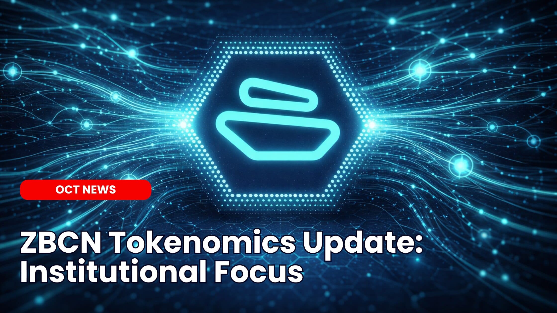 ZBCN Tokenomics Update: Reduced Emissions and Institutional Pivot
