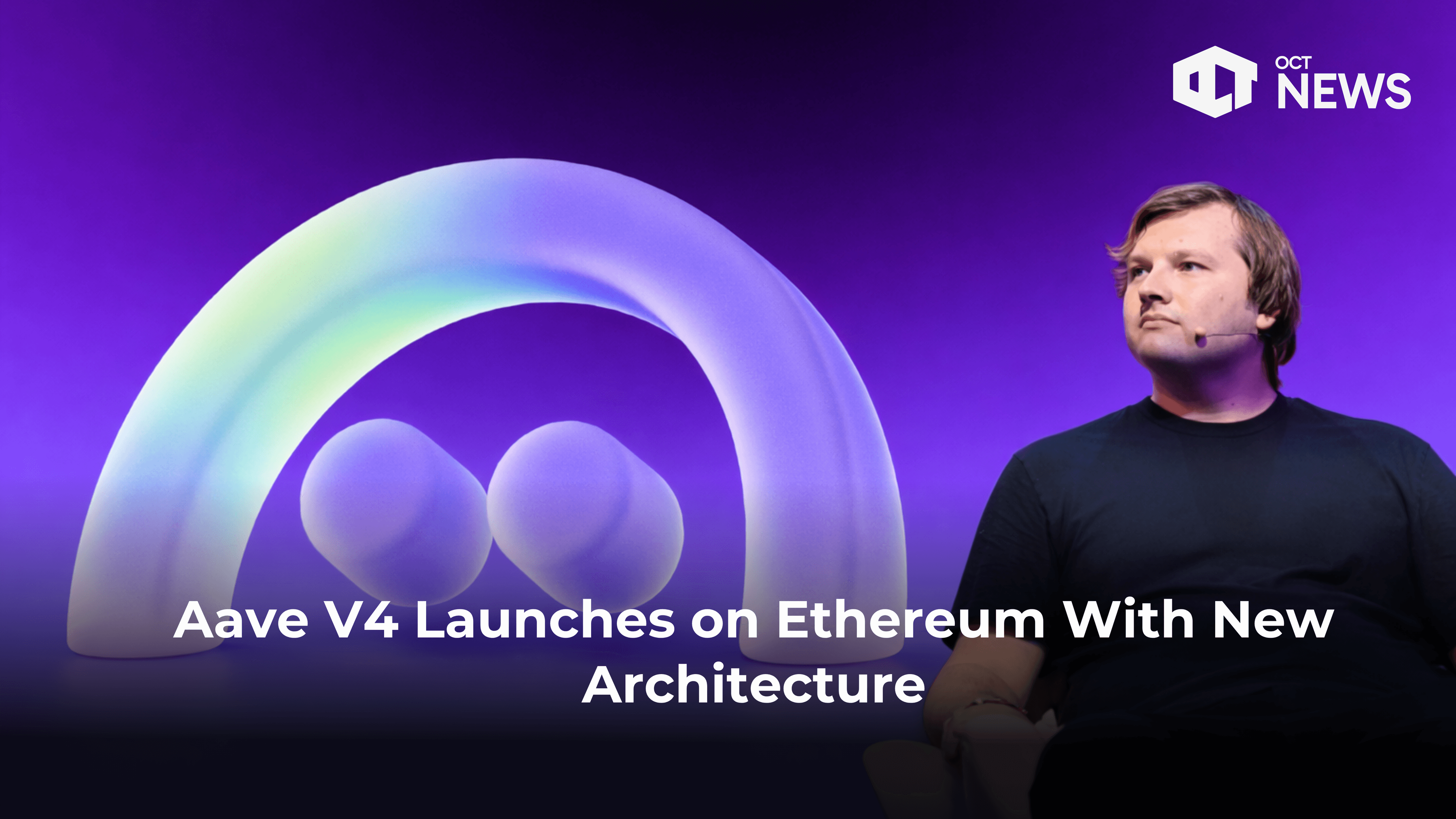 Aave V4 Launches on Ethereum With New Architecture