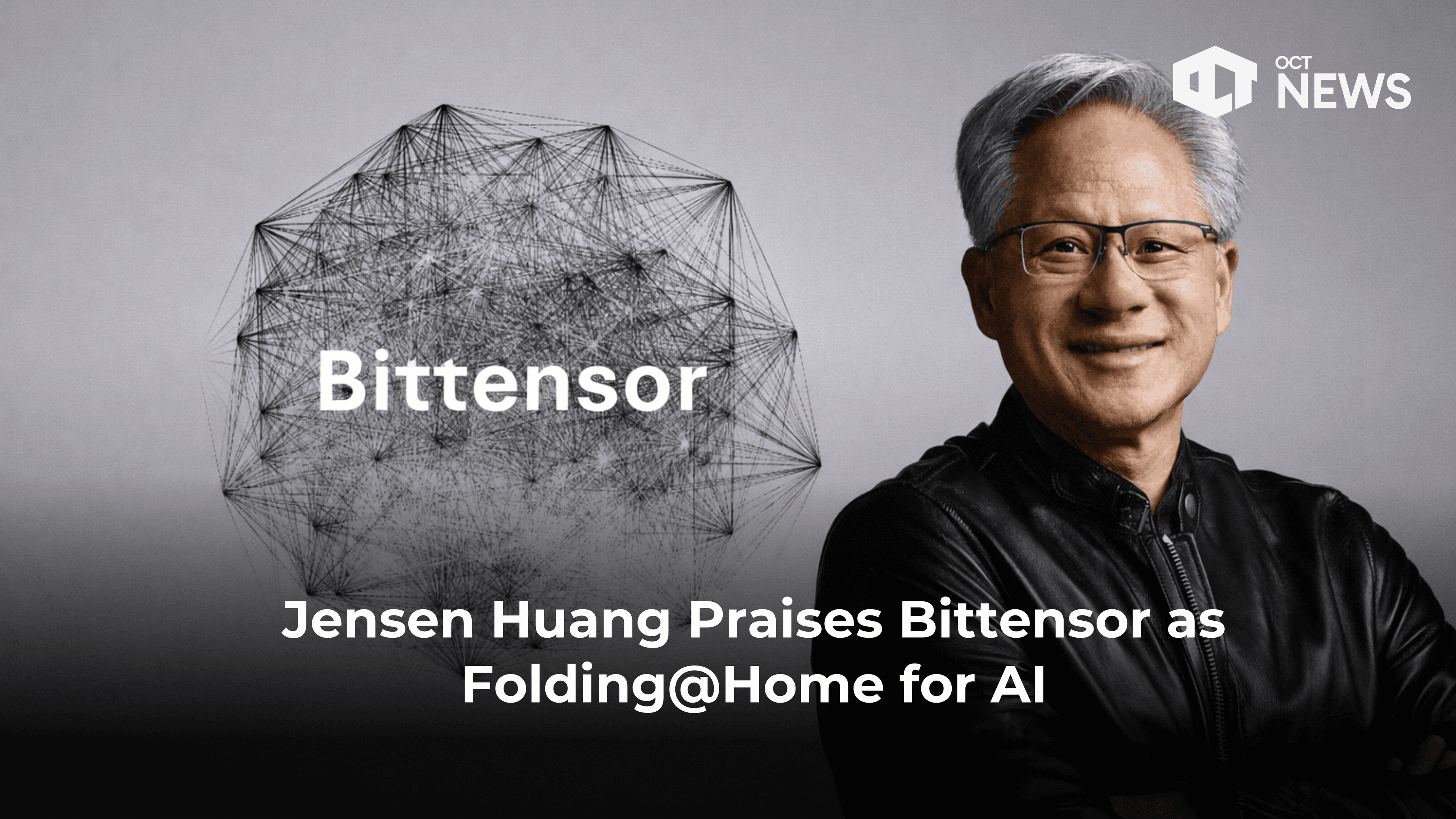 Jensen Huang Praises Bittensor as Folding@Home for AI