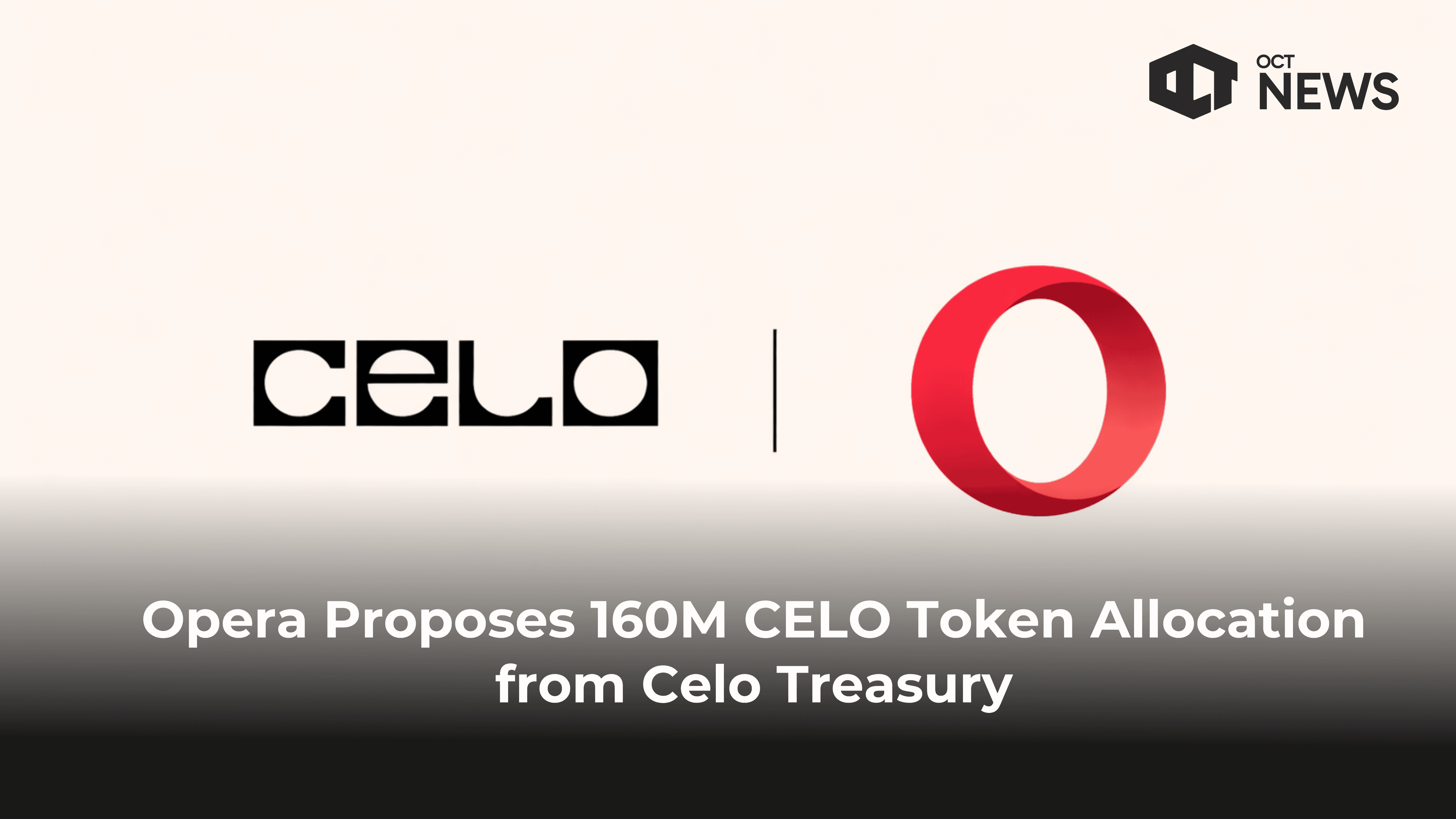 Opera Proposes 160M CELO Token Allocation from Celo Treasury