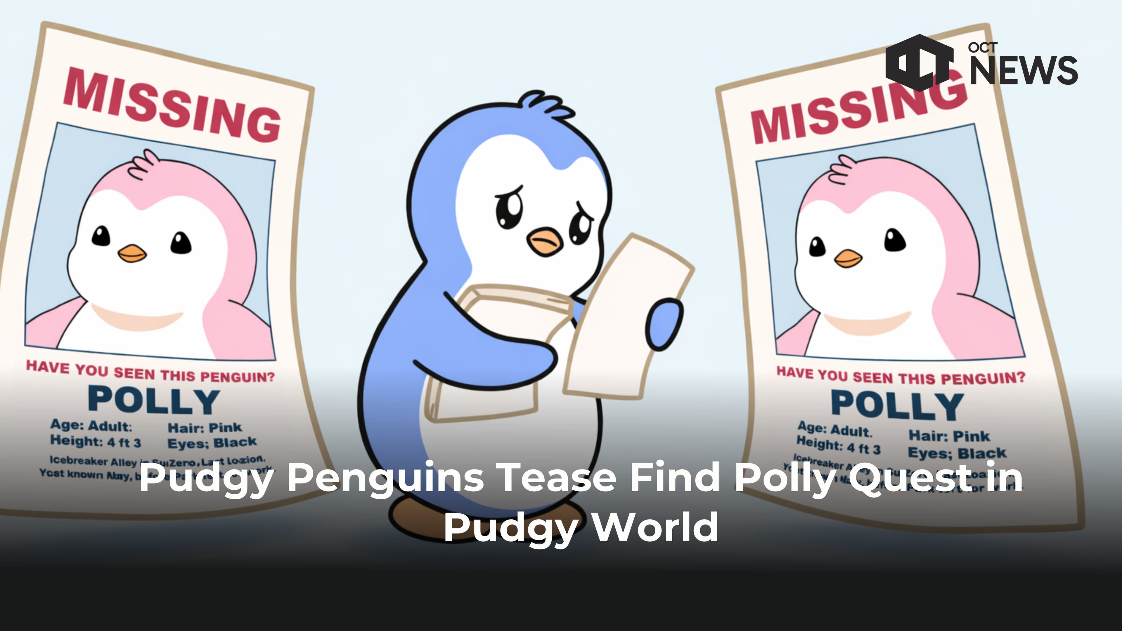 Pudgy Penguins Tease Find Polly Quest in Pudgy World