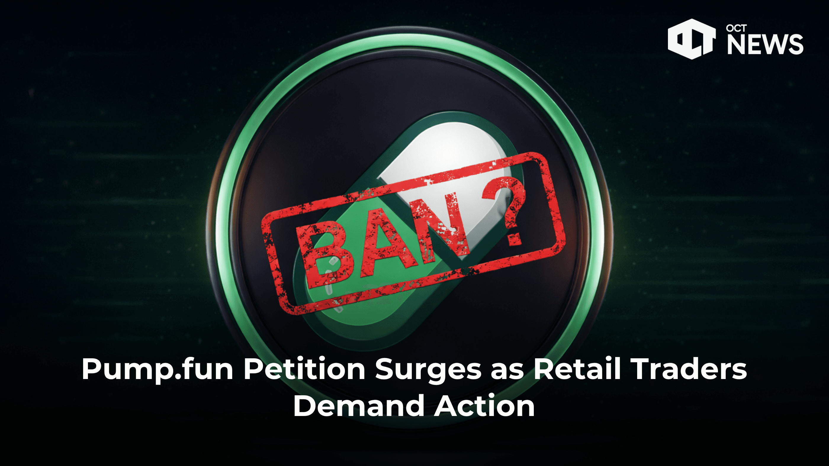 Pump.fun Petition Surges as Retail Traders Demand Action