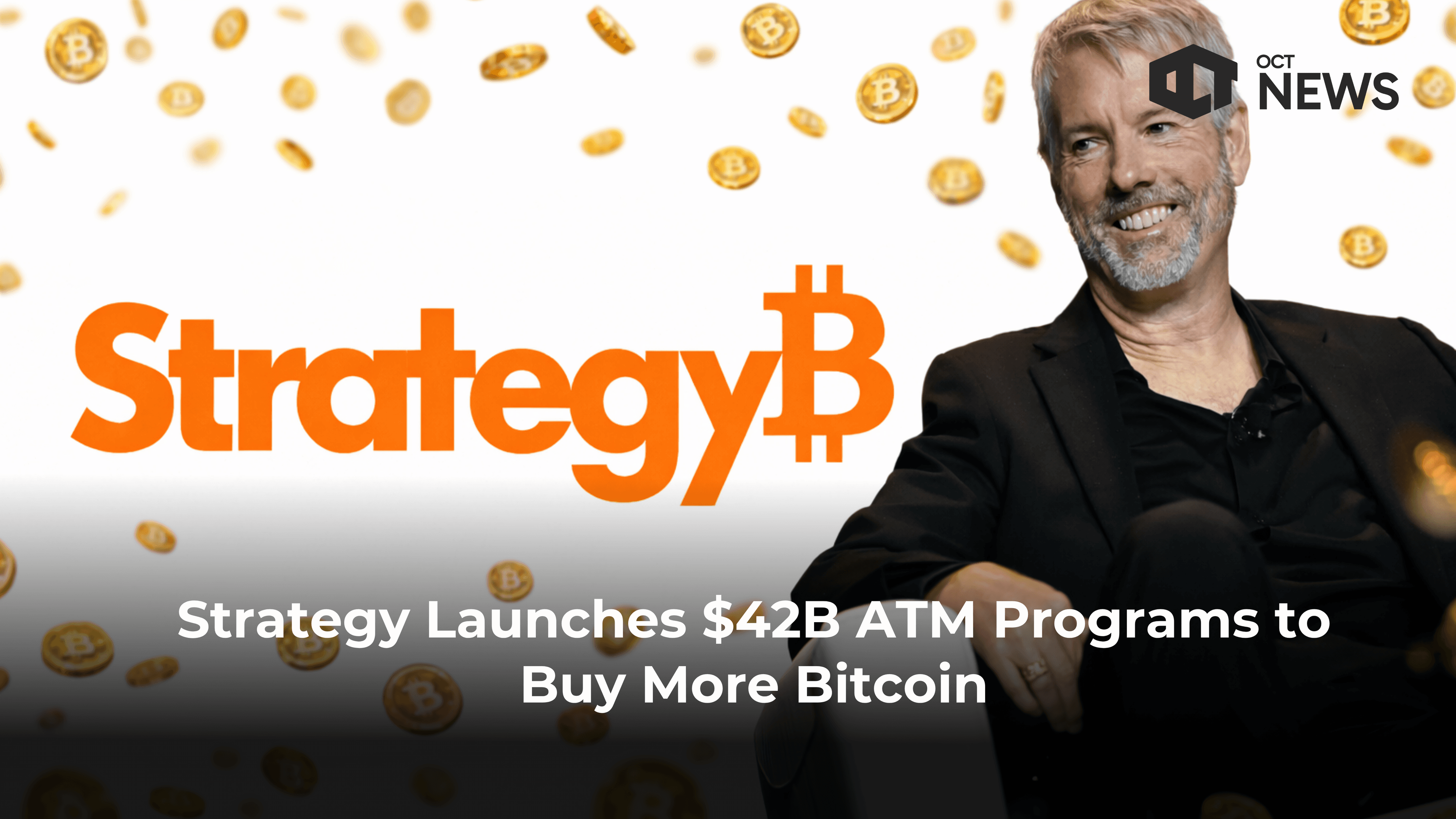 Strategy Launches $42B ATM Programs to Buy More Bitcoin