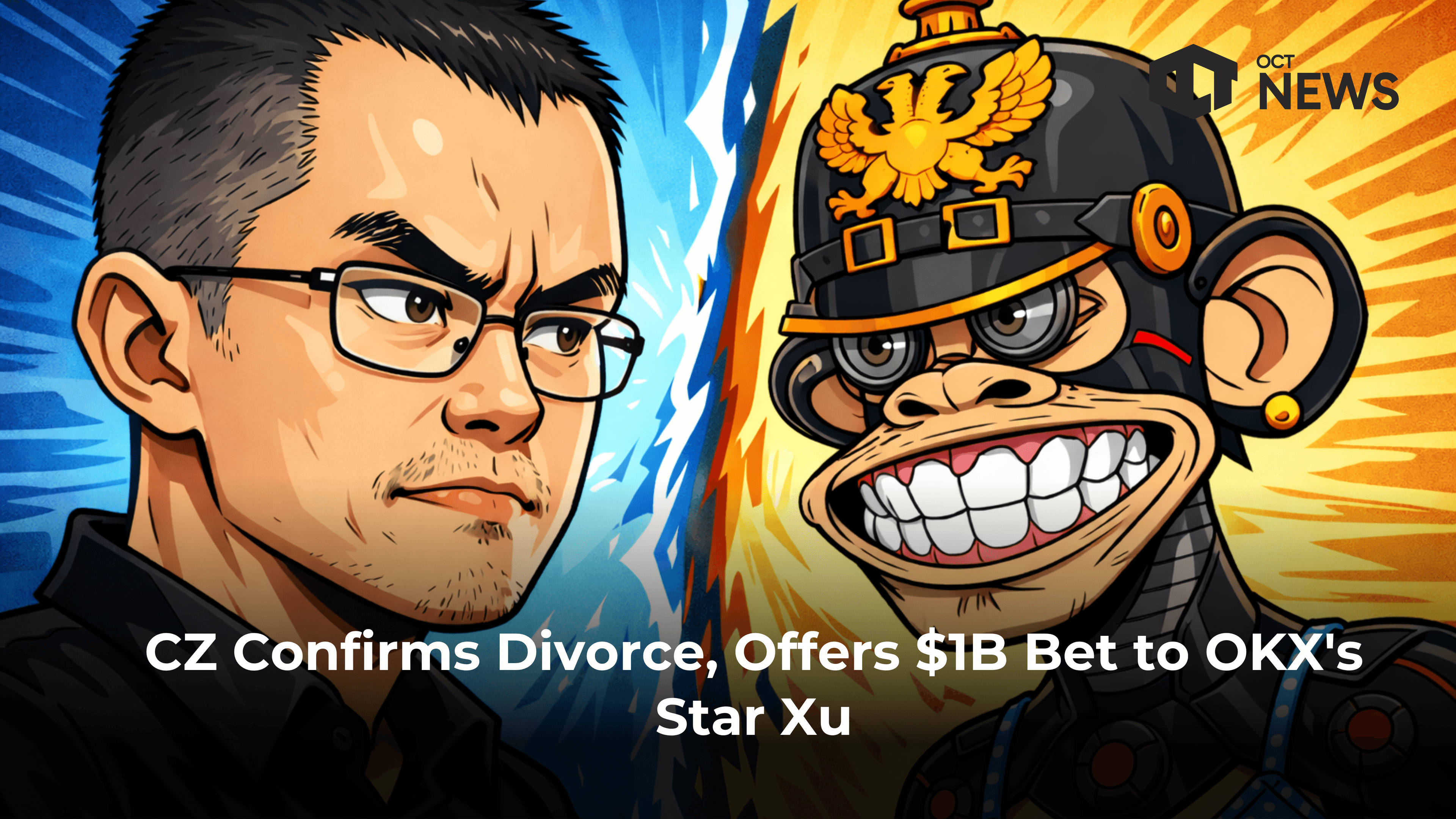 CZ Confirms Divorce, Offers $1B Bet to OKX’s Star Xu