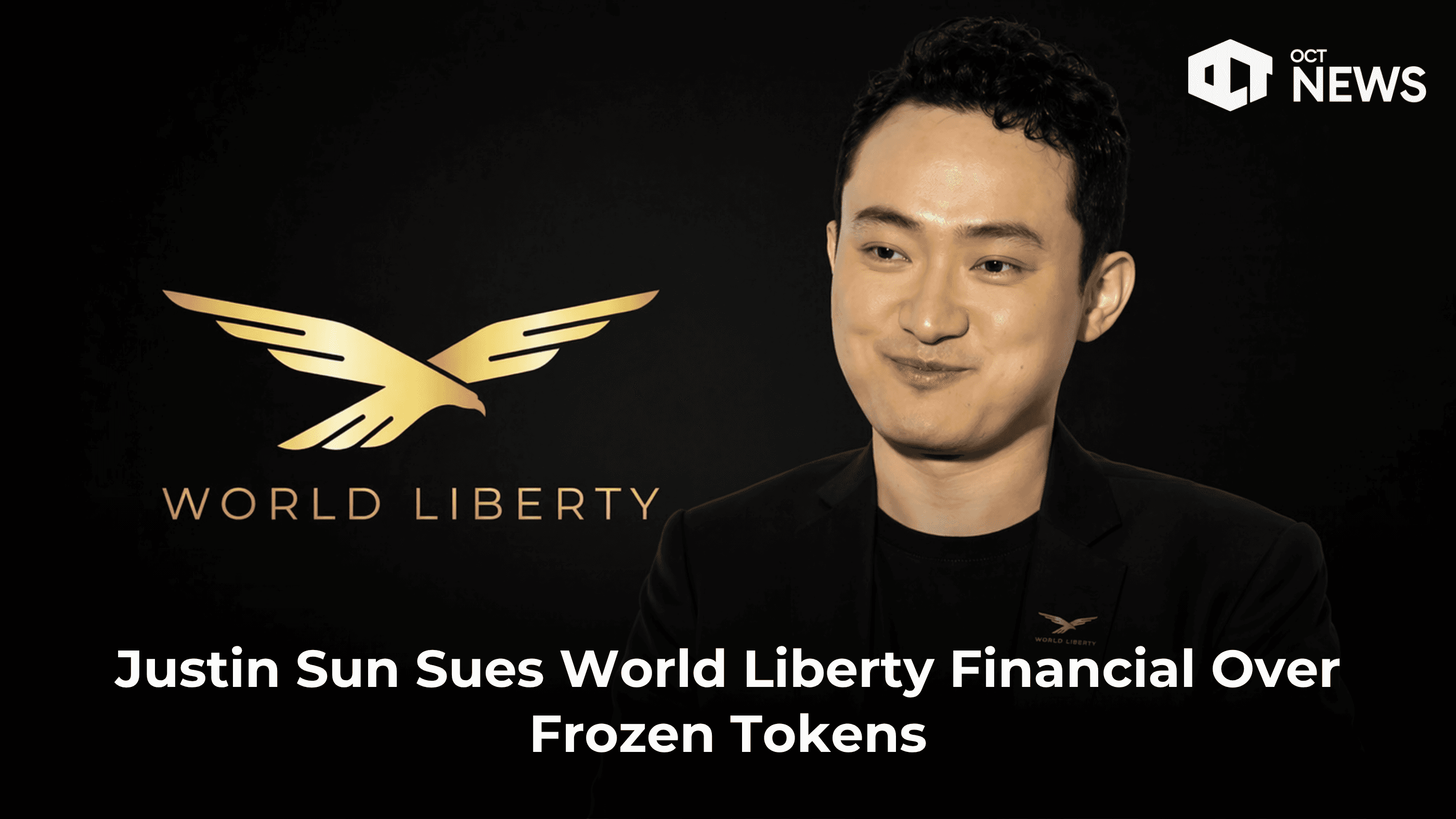 Justin Sun Sues World Liberty Financial Over Frozen Tokens