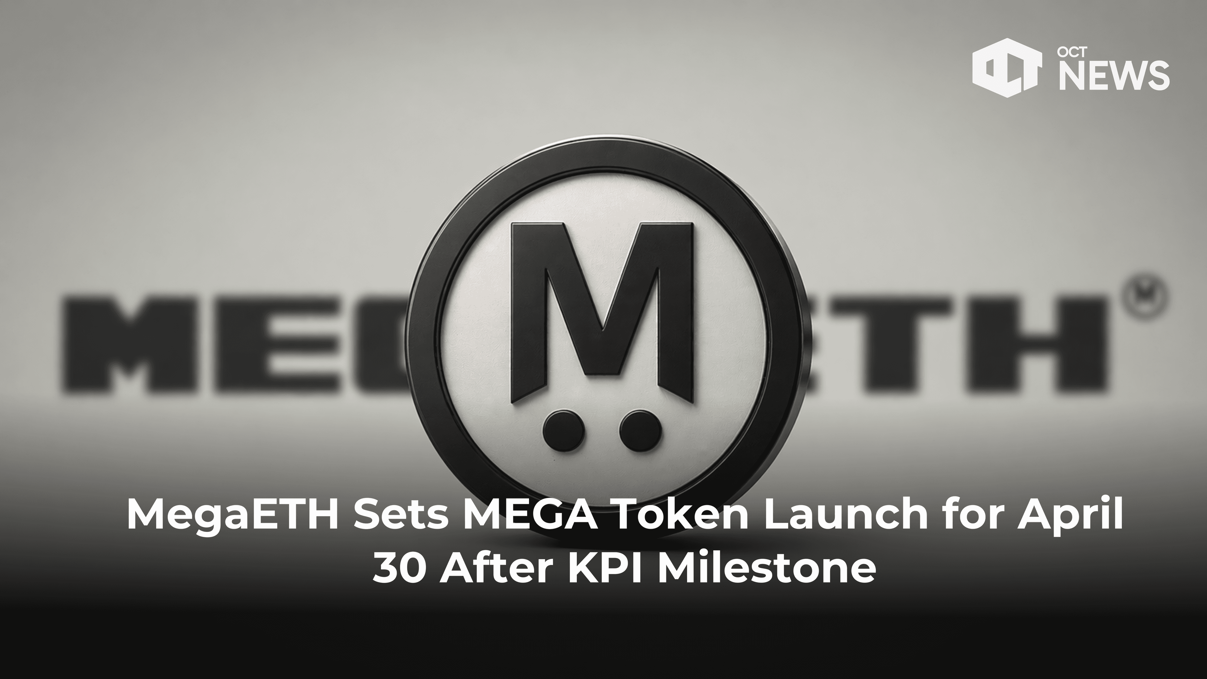 MegaETH Sets MEGA Token Launch for April 30