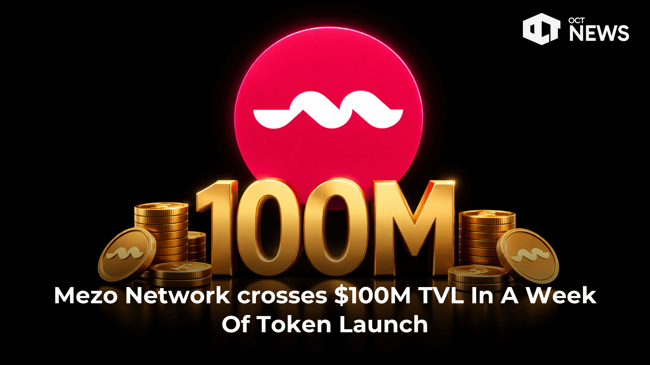 Mezo Network Crosses $100M TVL One Week After Token Launch