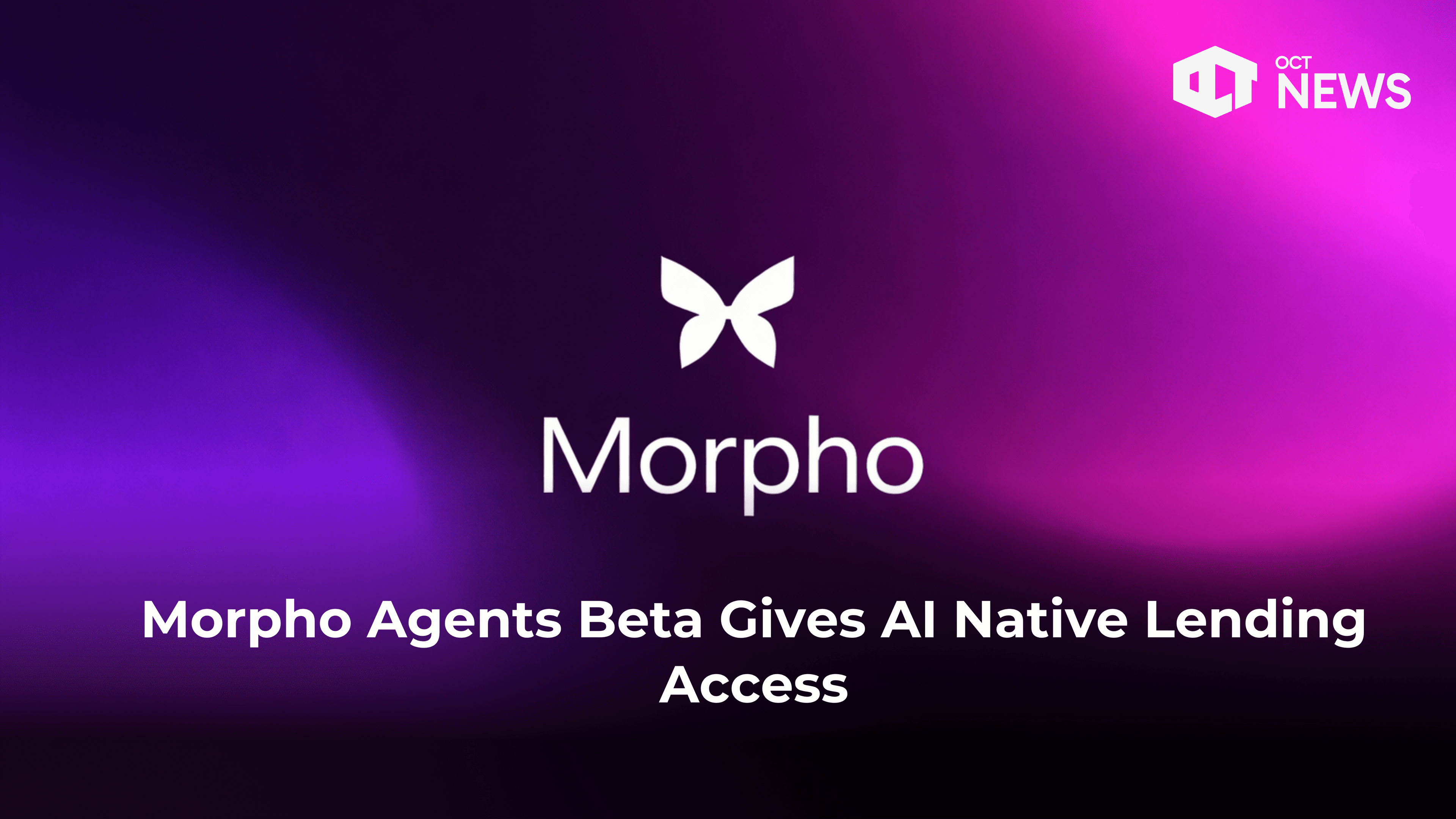 Morpho Agents Beta Gives AI Native Lending Access