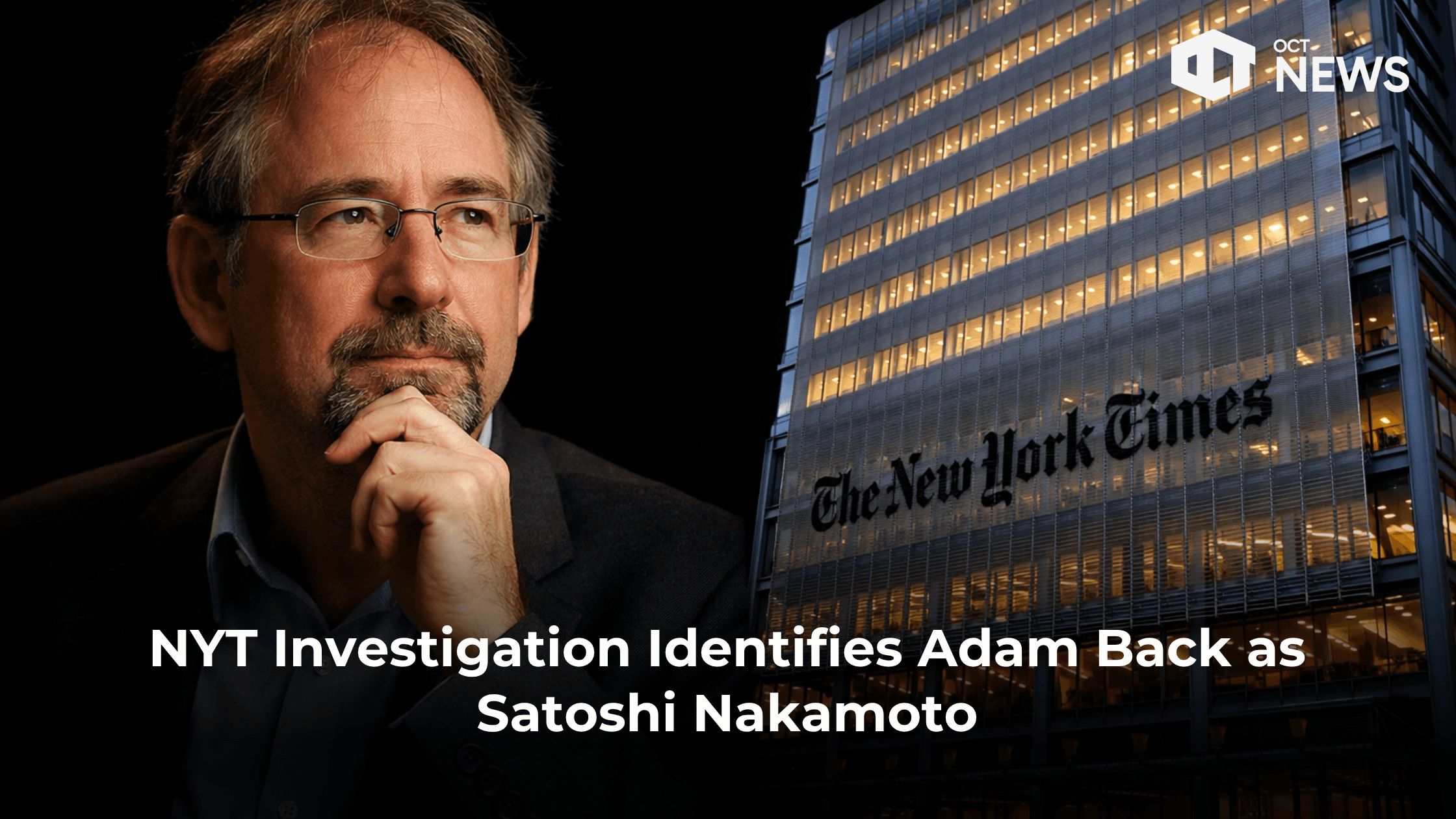 NYT’s 18-Month Investigation Links Adam Back to Satoshi Nakamoto