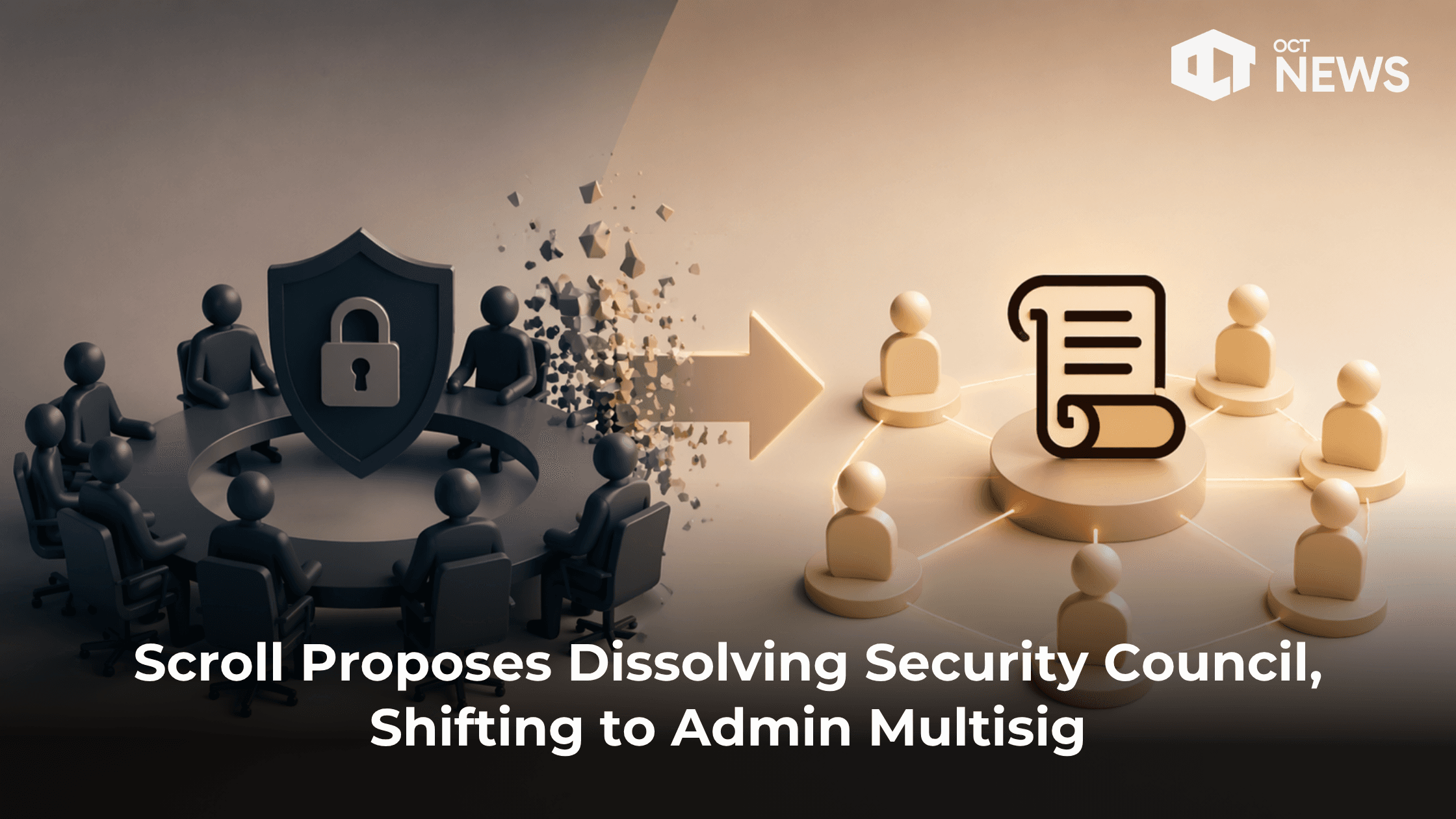 Scroll Proposes Dissolving Security Council, Shifting to Admin Multisig