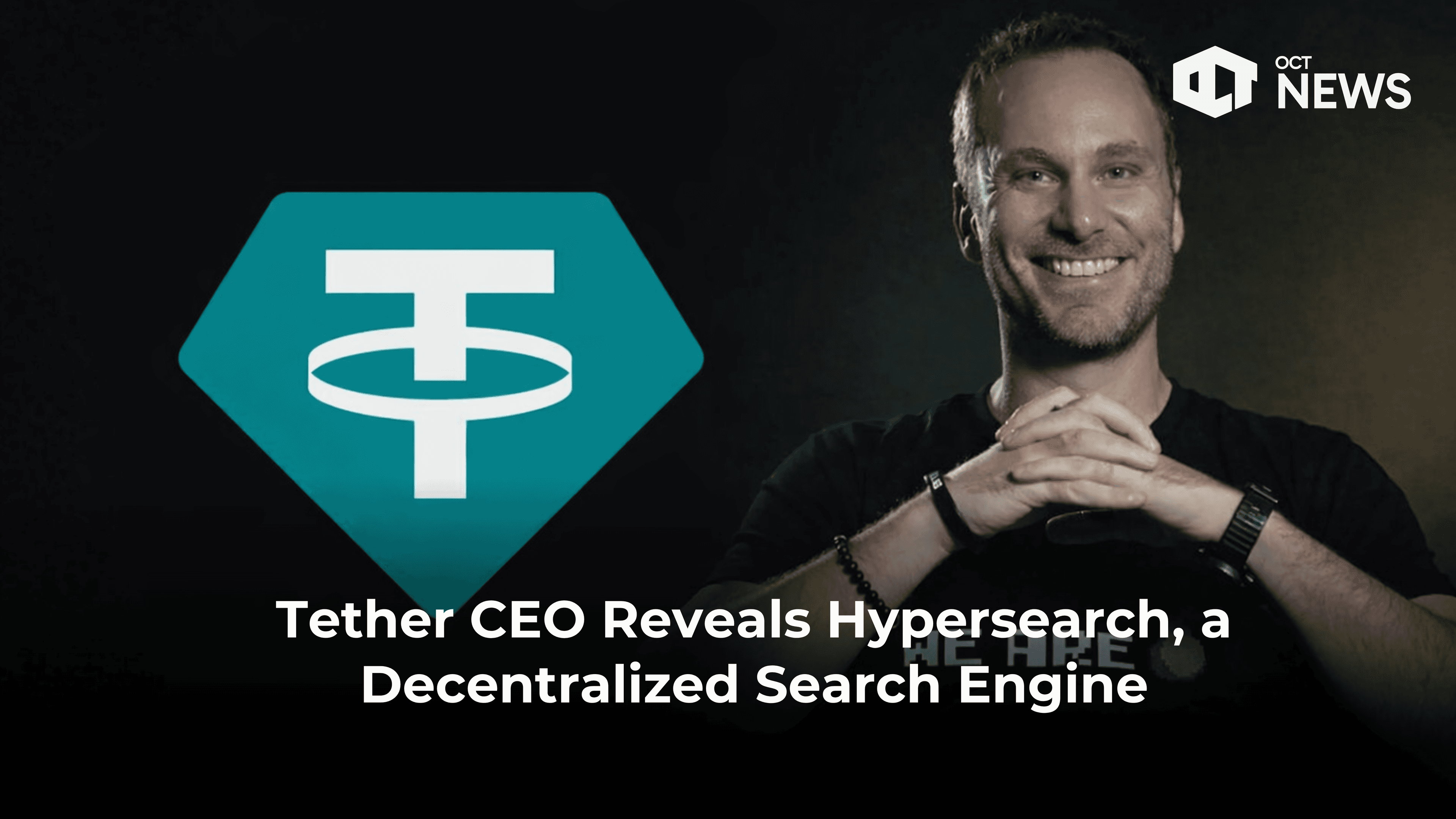 Tether CEO Reveals Hypersearch, a Decentralized Search Engine