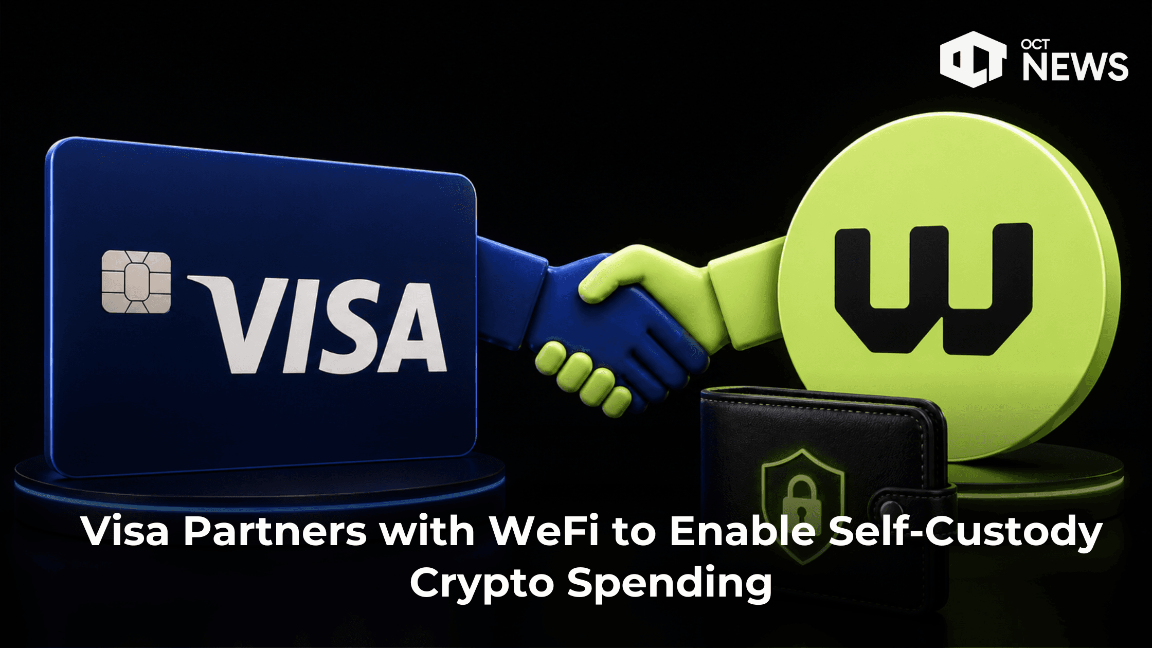 Visa Partners with WeFi to Enable Self-Custody Crypto Spending