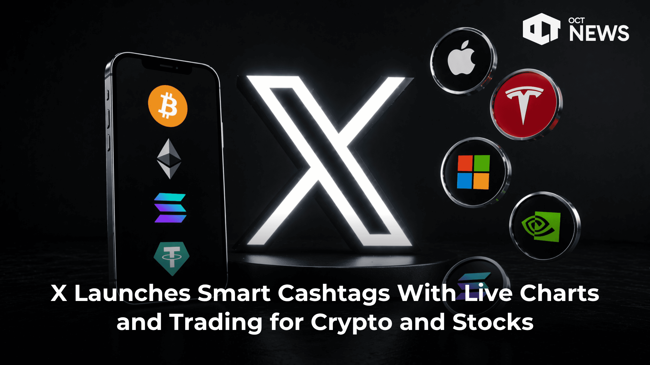 X Launches Smart Cashtags With Live Charts and Trading for Crypto and Stocks