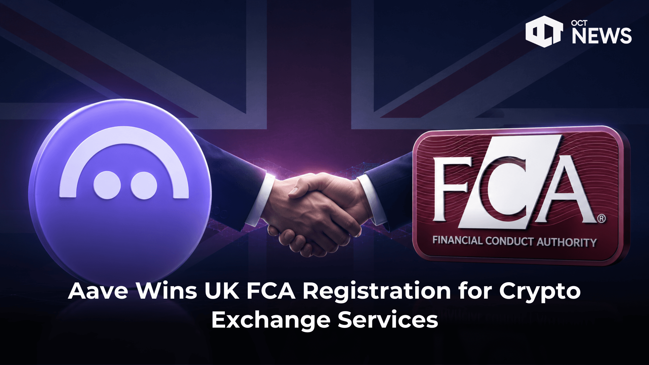 Aave Wins UK FCA Registration for Crypto Exchange Services