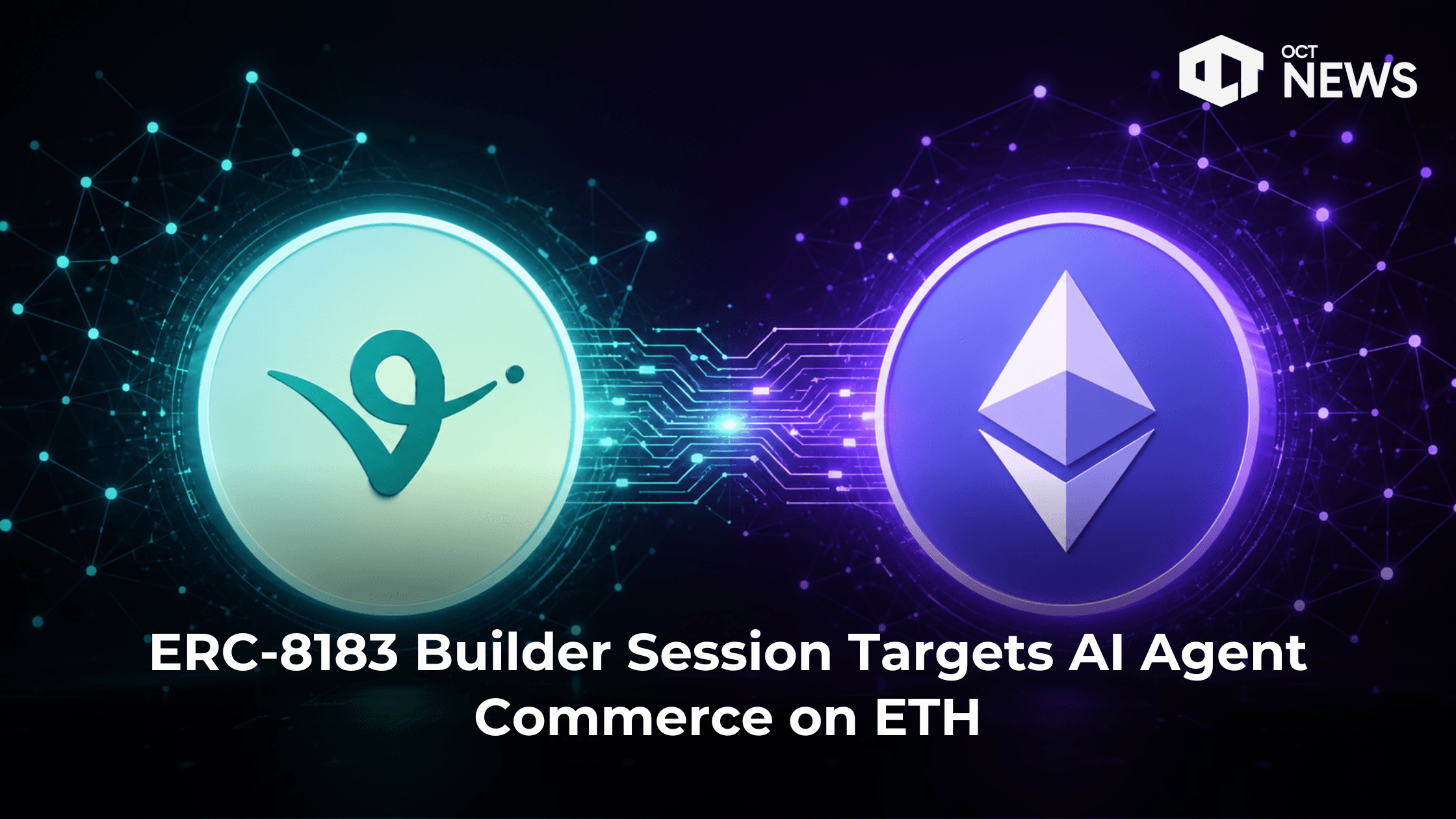 ERC-8183 Builder Session Targets AI Agent Commerce on ETH