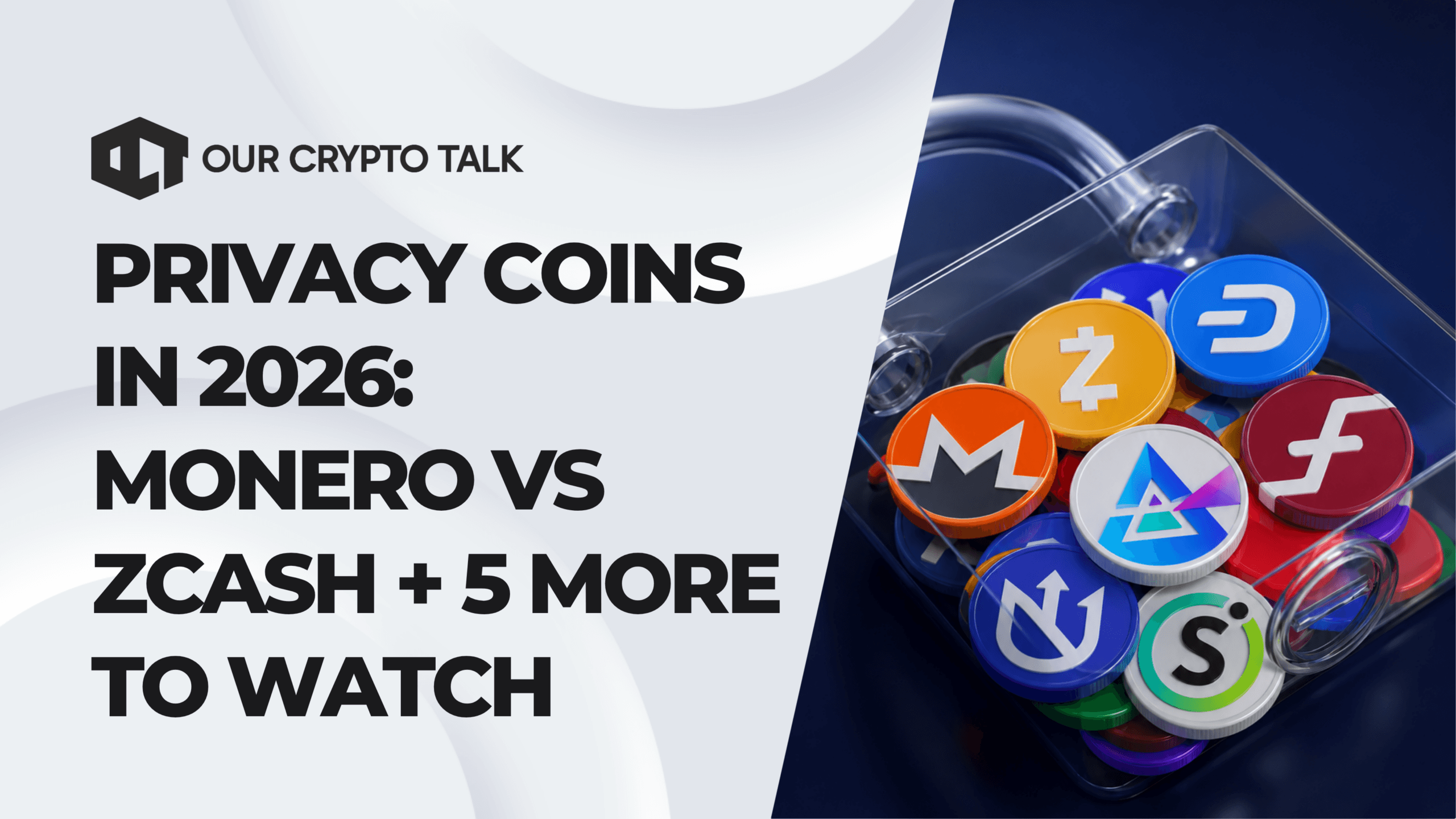 Privacy Coins in 2026: Monero vs Zcash + 5 More to Watch