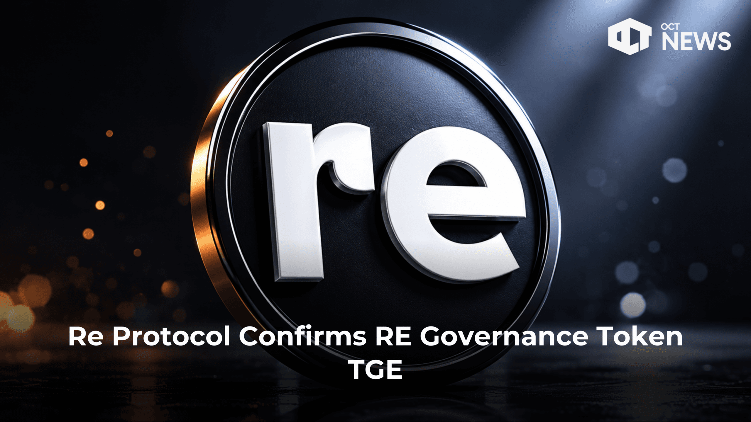 Re Protocol Confirms RE Governance Token TGE