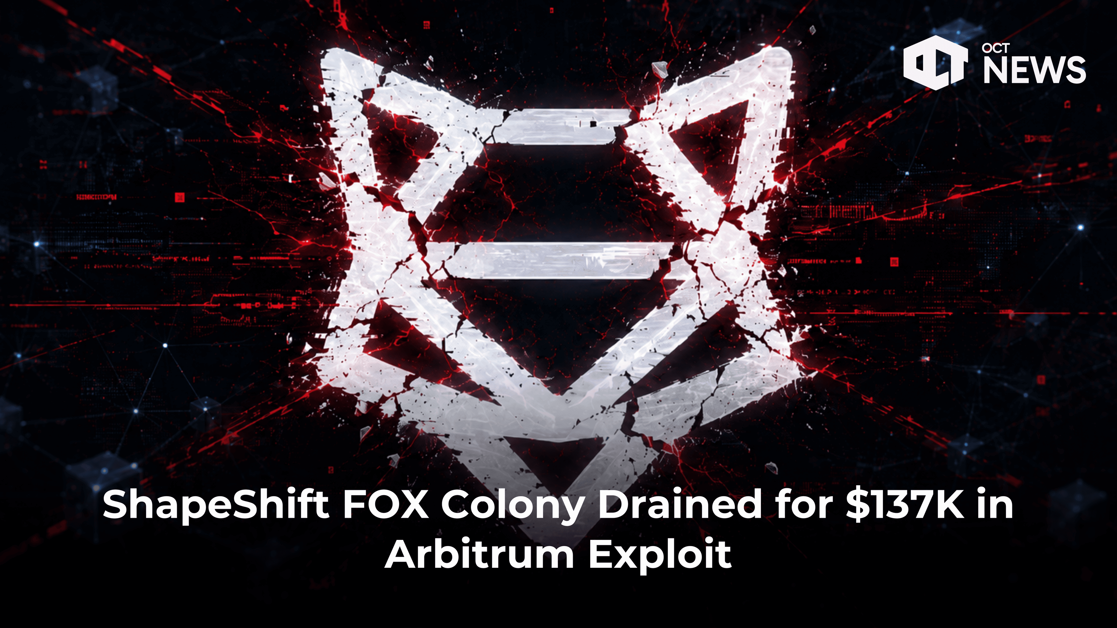 ShapeShift FOX Colony Drained for $137K in Arbitrum Exploit