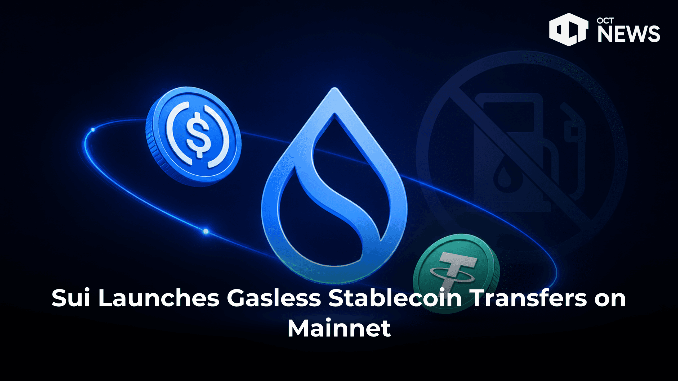 Sui Launches Gasless Stablecoin Transfers on Mainnet