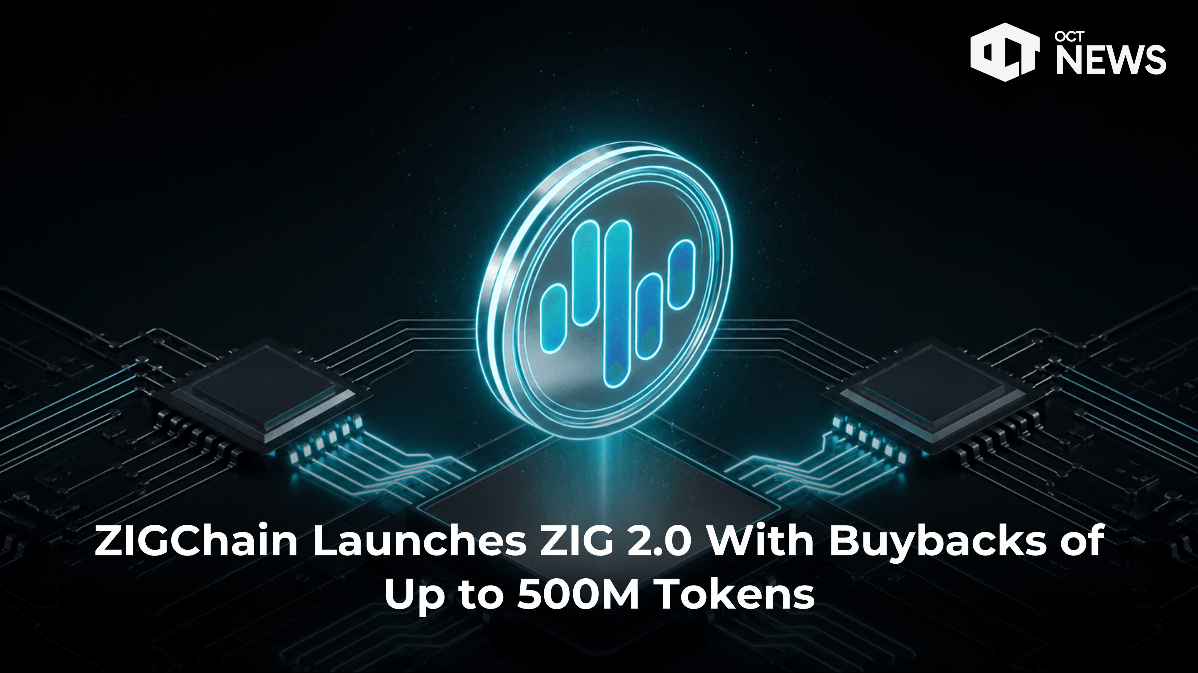 ZIGChain Launches ZIG 2.0 With Buybacks of Up to 500M Tokens