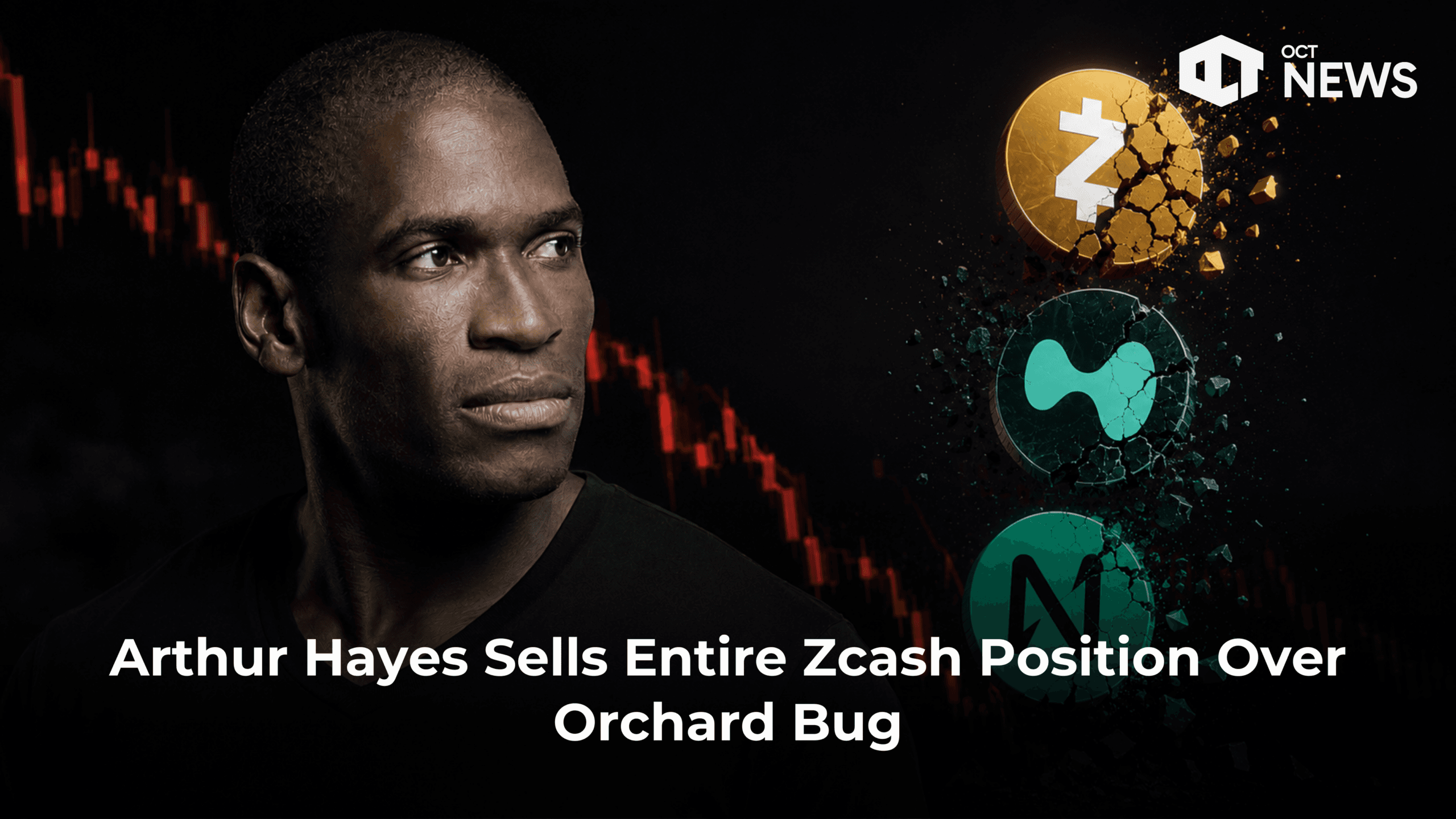 Arthur Hayes Sells Entire Zcash Position Over Orchard Bug