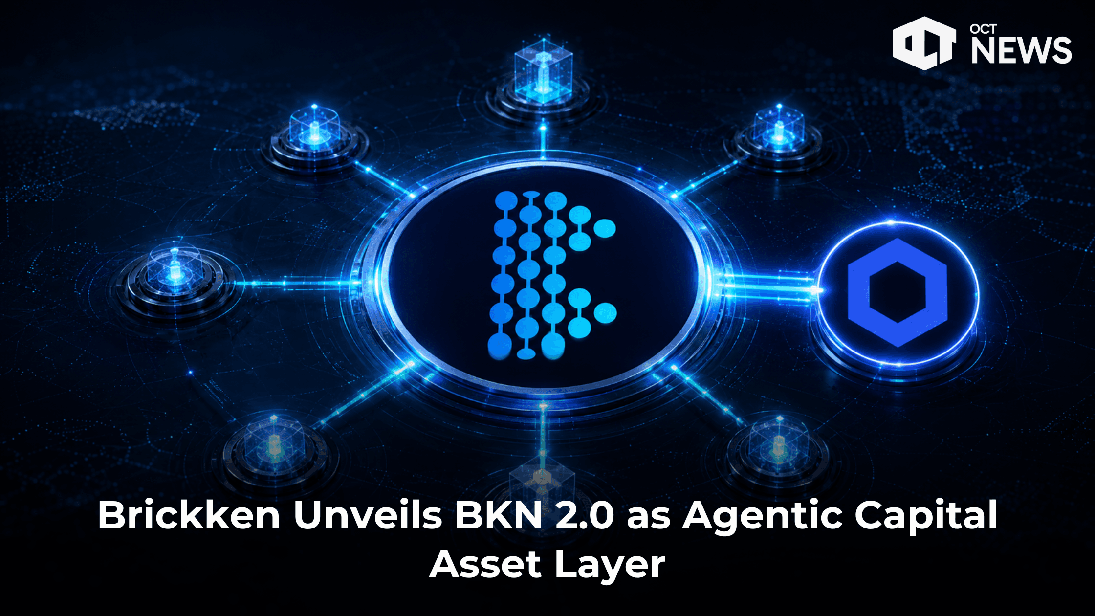 Brickken Unveils BKN 2.0 as Agentic Capital Asset Layer