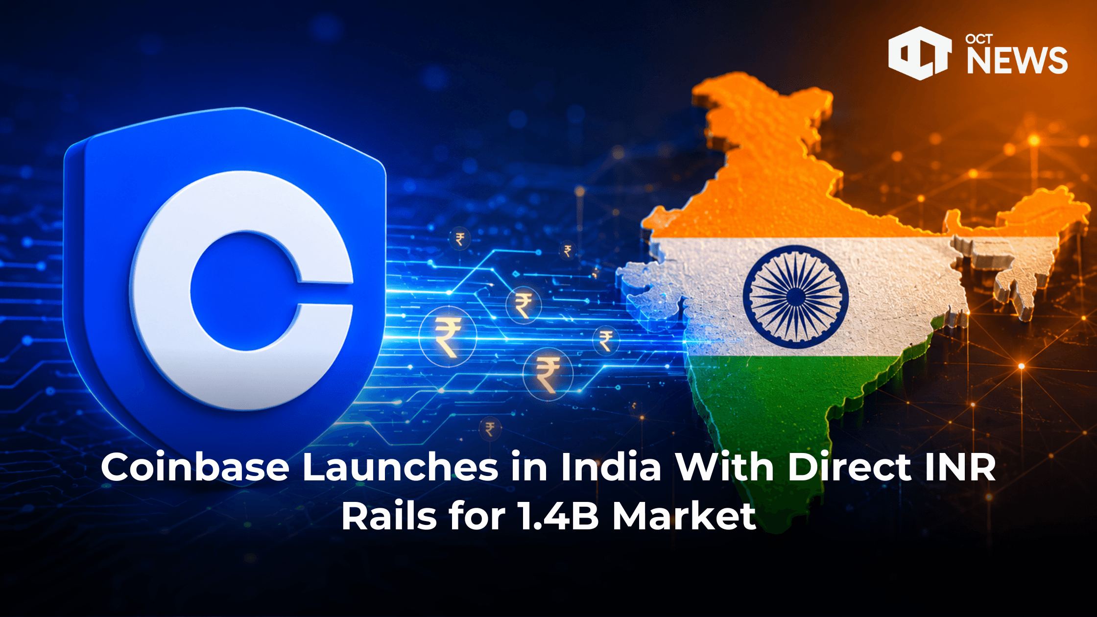Coinbase Launches in India With Direct INR Rails for 1.4B Market