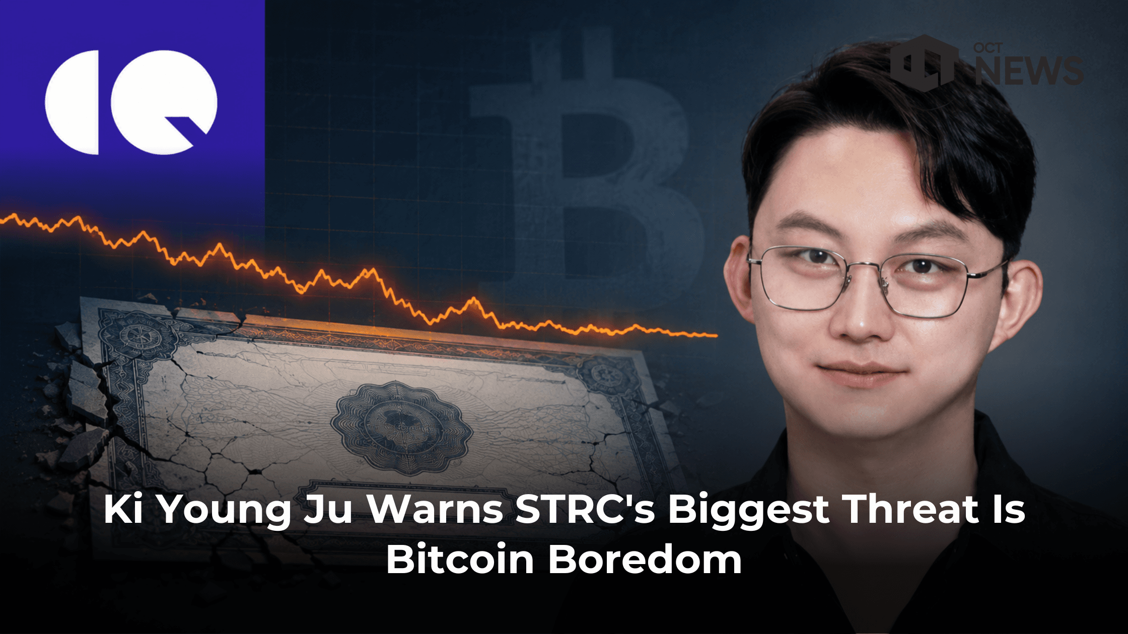 Ki Young Ju Warns STRC’s Biggest Threat Is Bitcoin Boredom