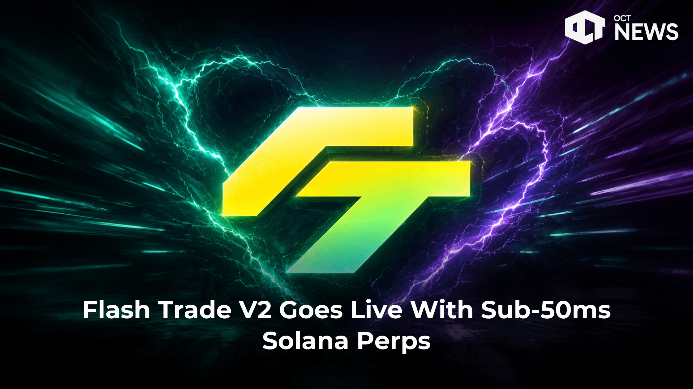 Flash Trade V2 Goes Live With Sub-50ms Solana Perps image