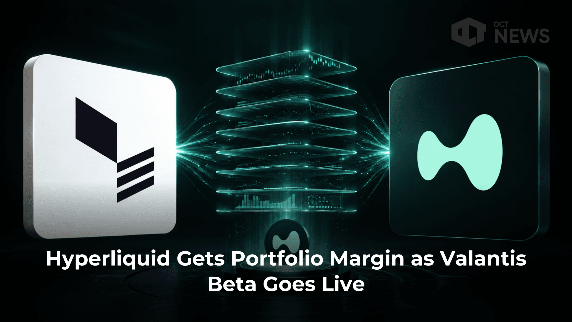 Hyperliquid Gets Portfolio Margin as Valantis Beta Goes Live