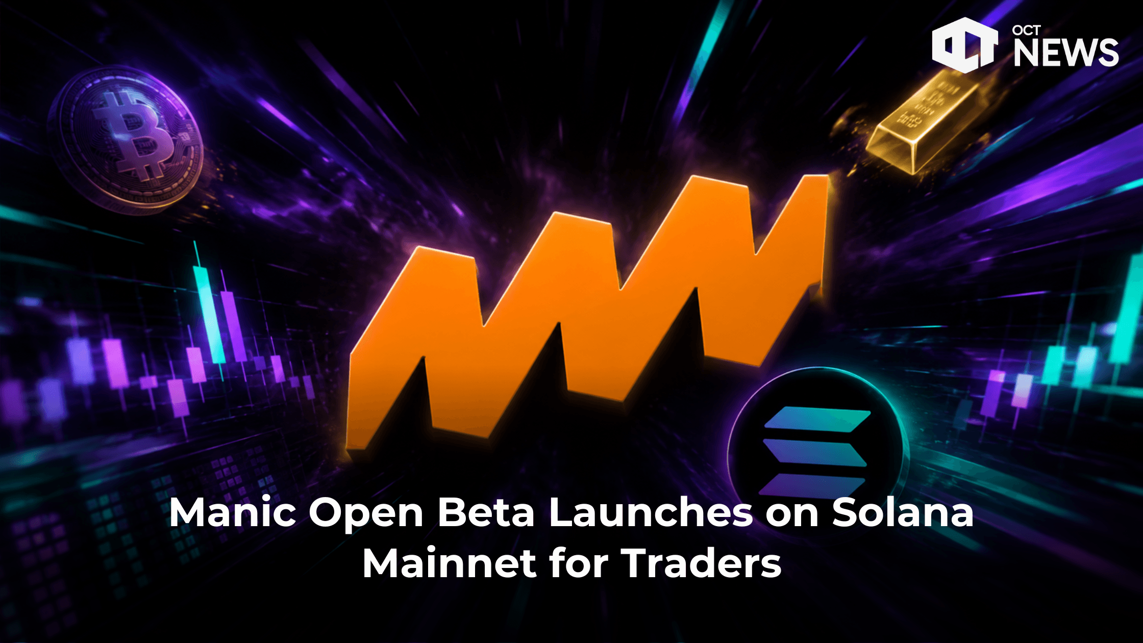 Manic Open Beta Launches on Solana Mainnet for Traders