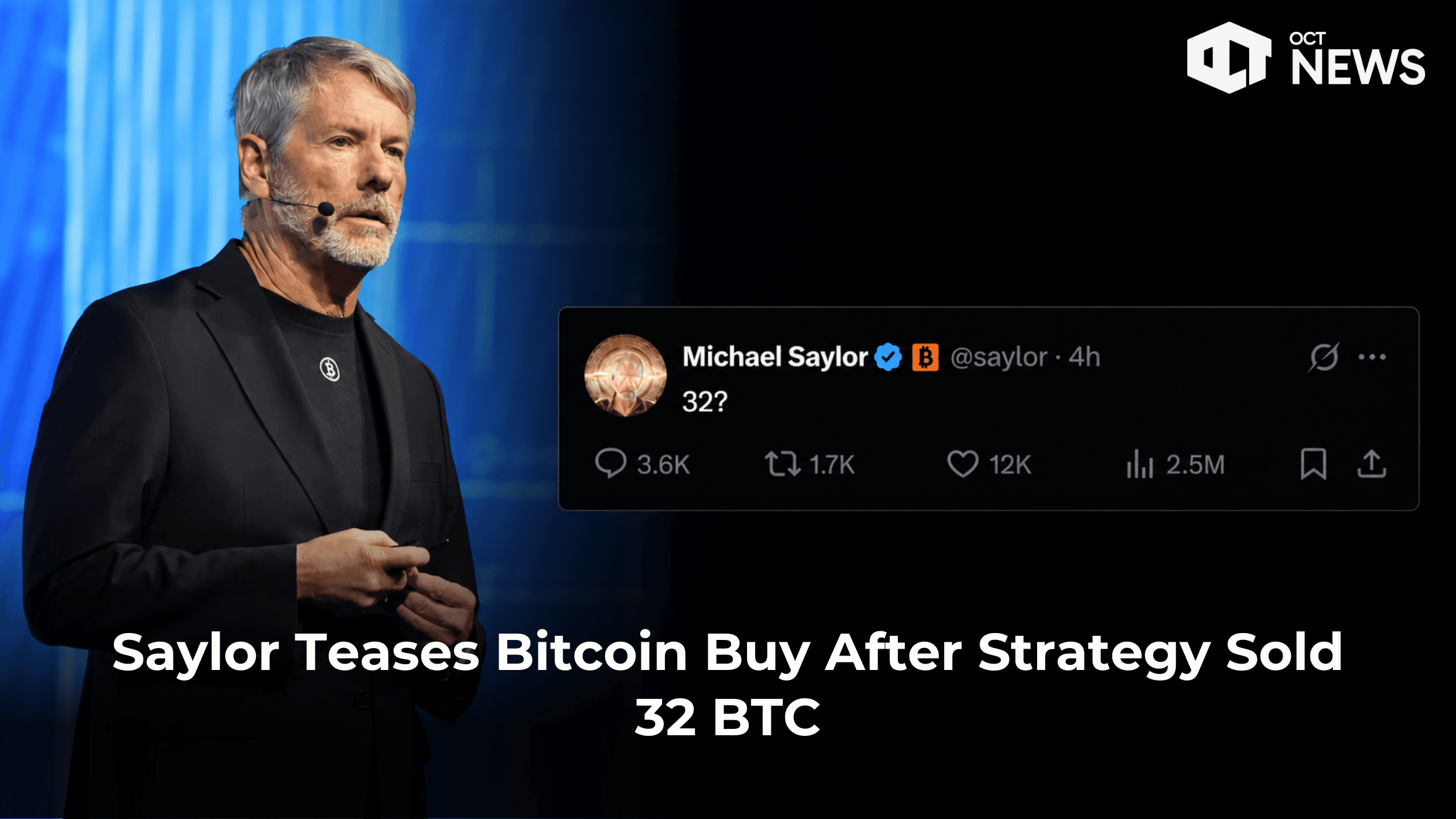 Saylor Teases Bitcoin Buy After Strategy Sold 32 BTC