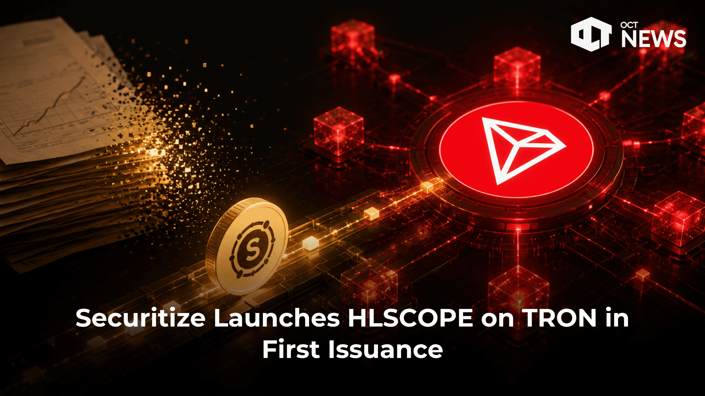 Securitize Launches HLSCOPE on TRON in First Issuance